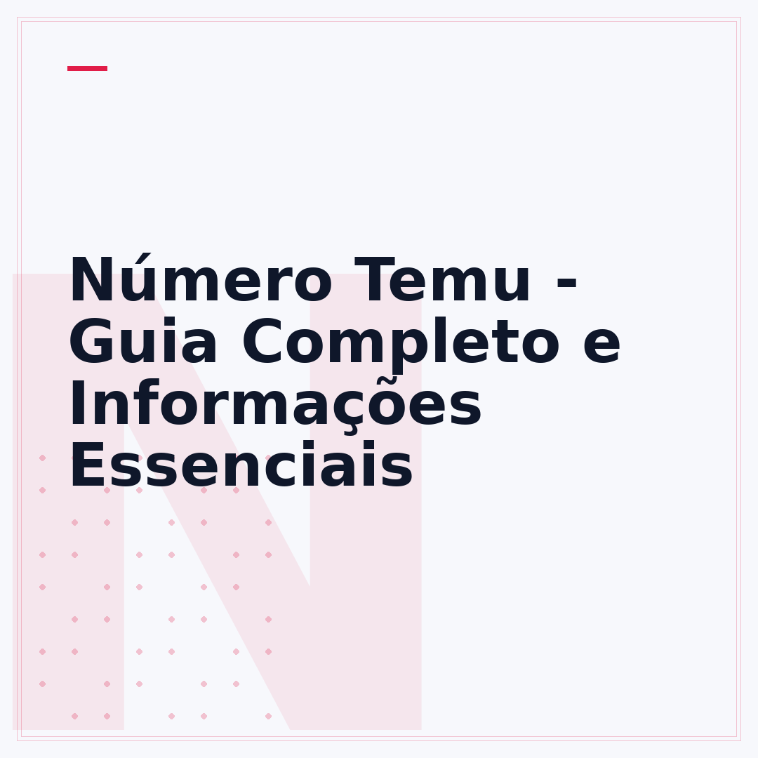 Número Temu - Guia Completo e Informações Essenciais