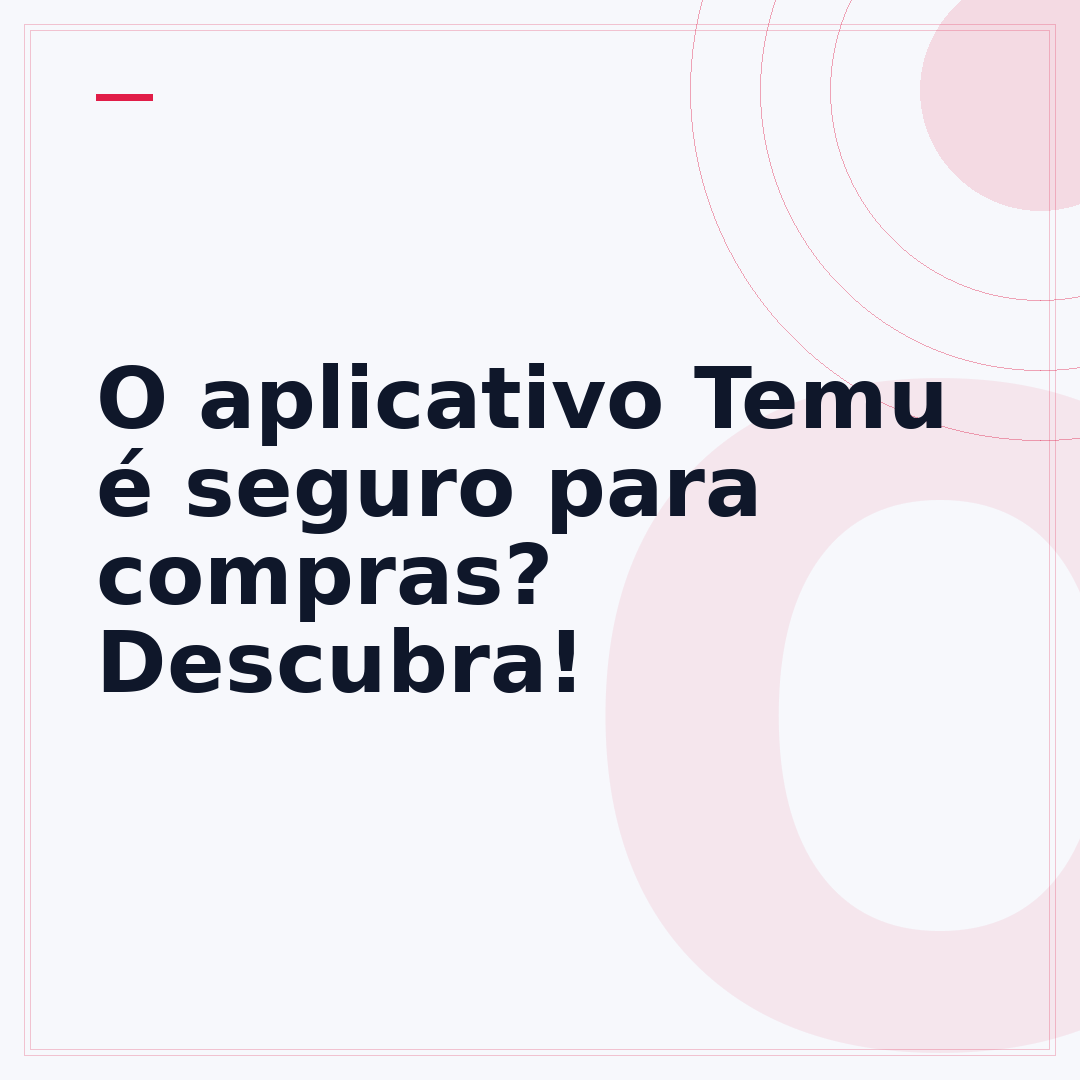 O aplicativo Temu é seguro para compras? Descubra!