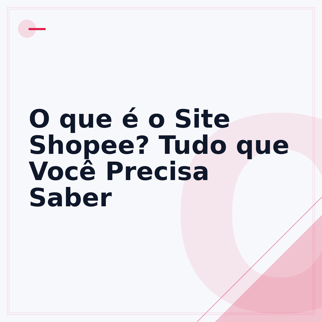 O que é o Site Shopee? Tudo que Você Precisa Saber