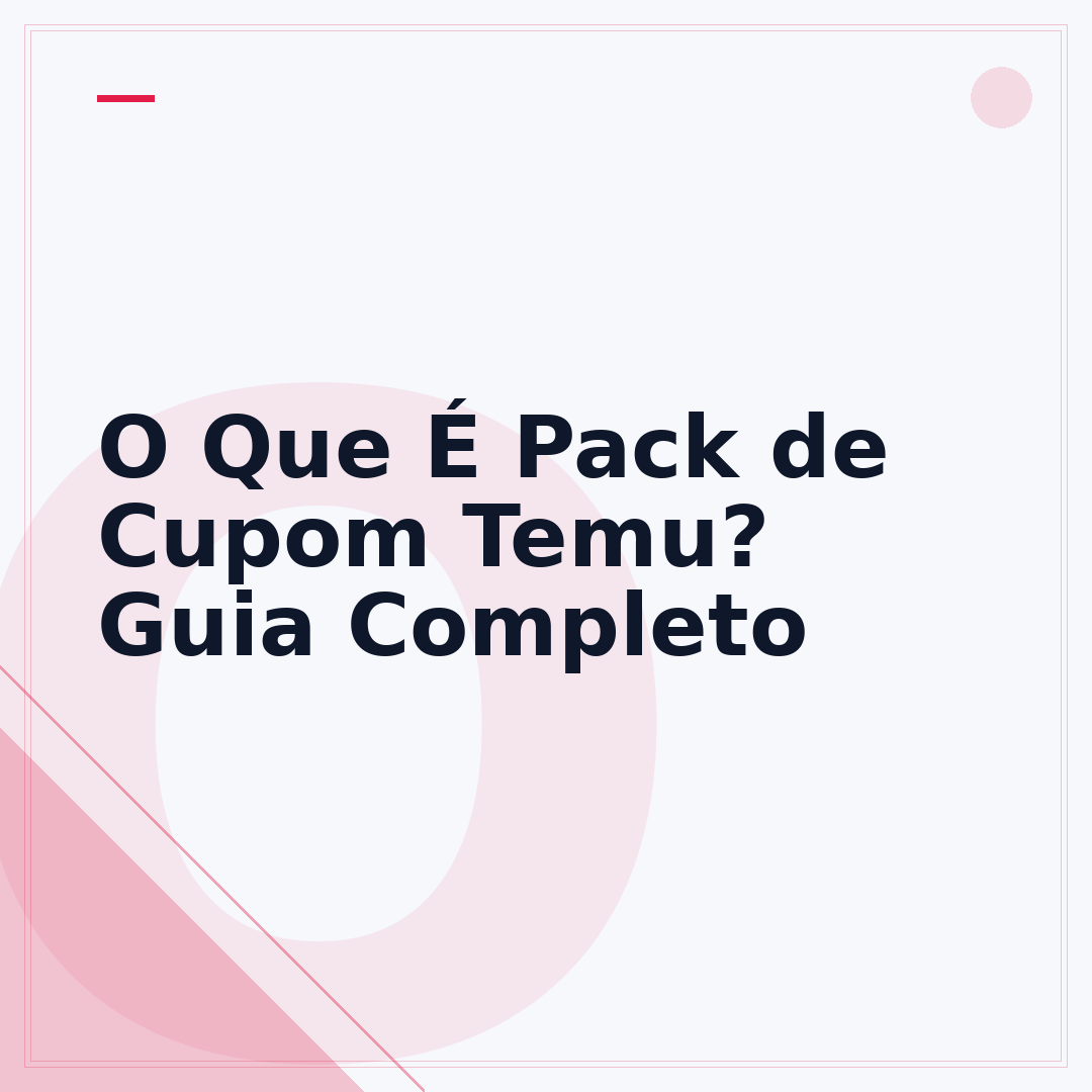 O Que É Pack de Cupom Temu? Guia Completo
