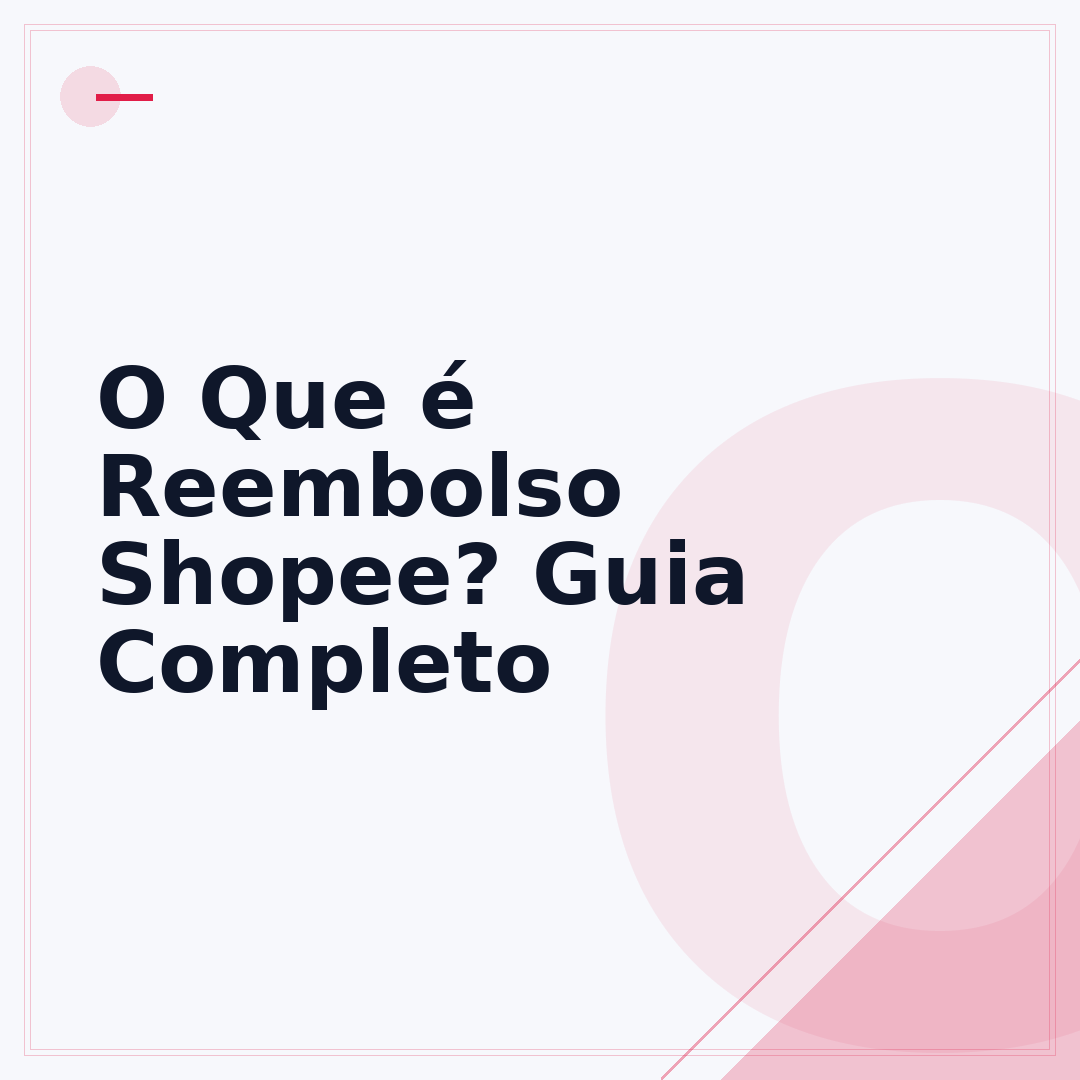 O Que é Reembolso Shopee? Guia Completo