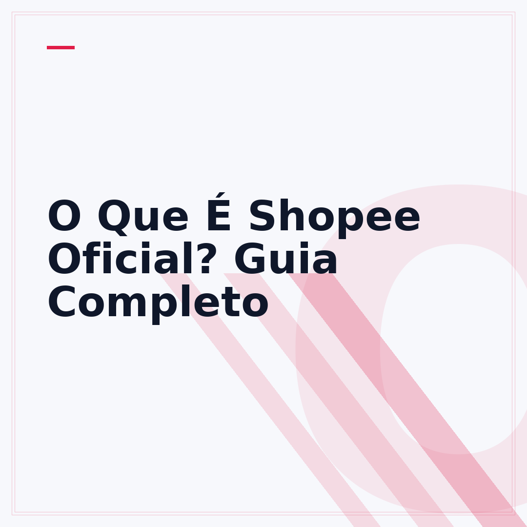 O Que É Shopee Oficial? Guia Completo