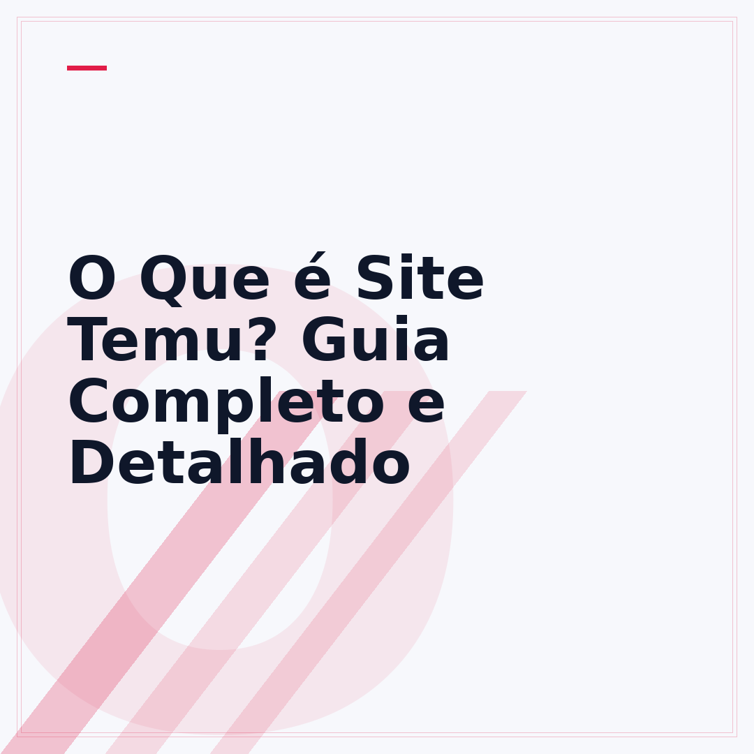 O Que é Site Temu? Guia Completo e Detalhado