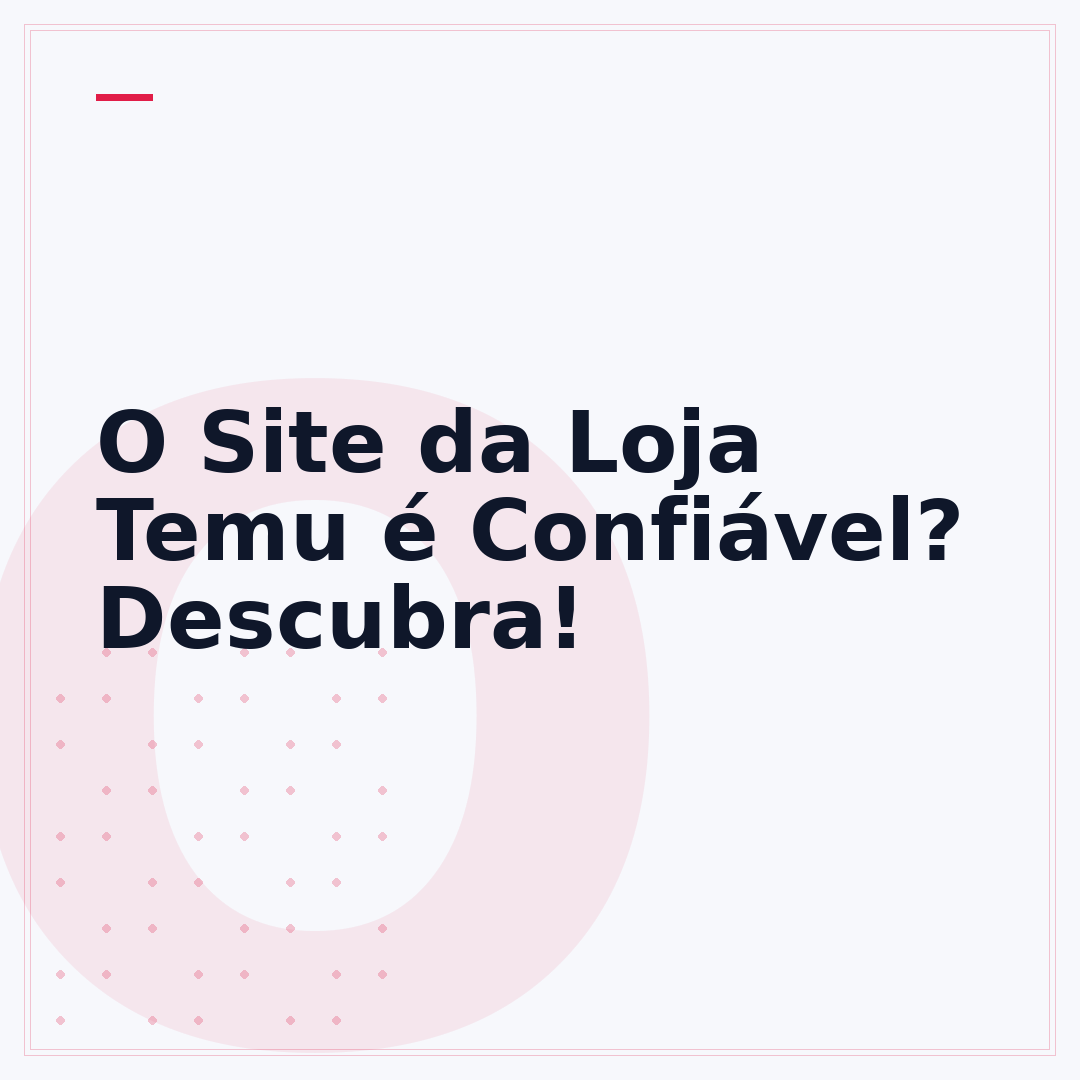 O Site da Loja Temu é Confiável? Descubra!