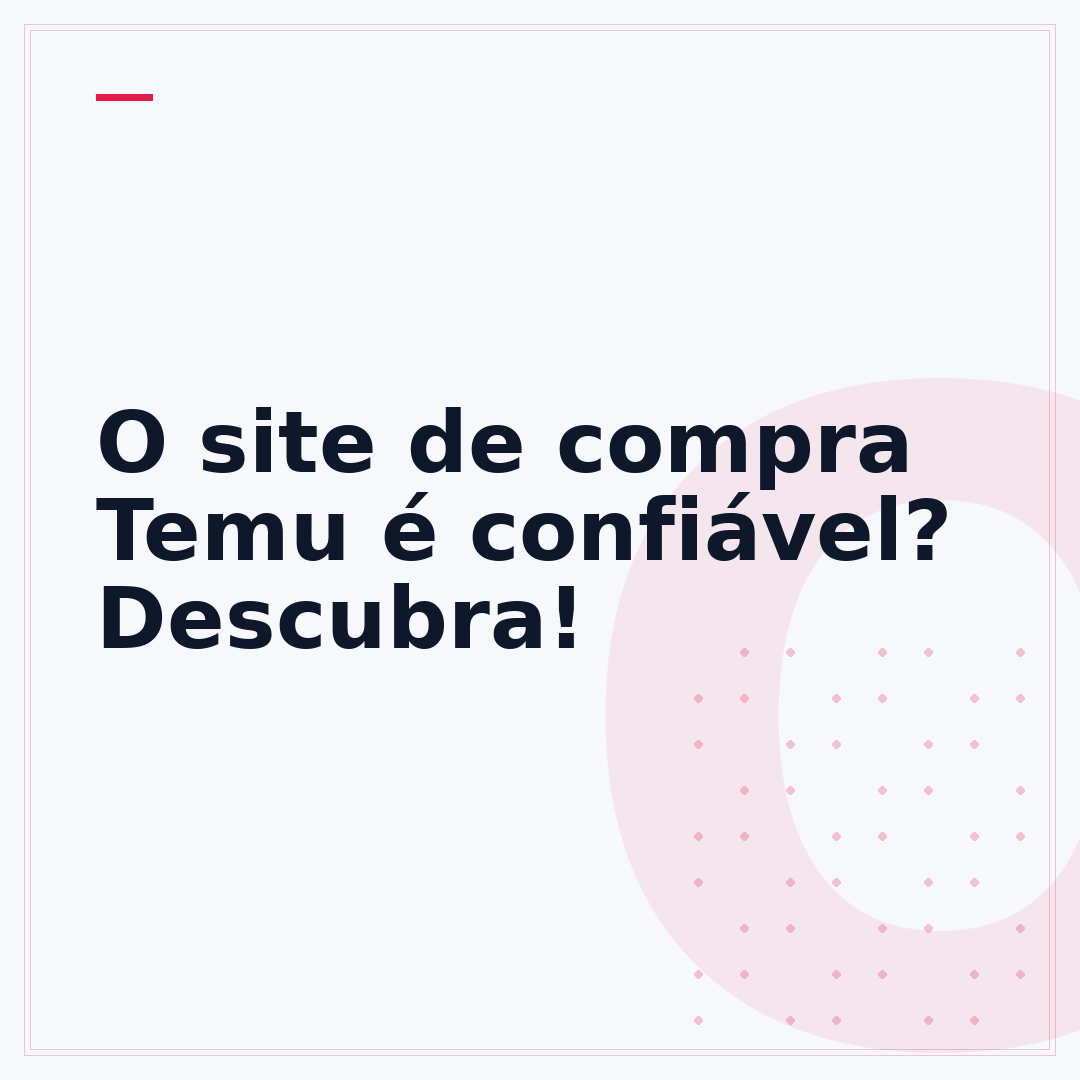 O site de compra Temu é confiável? Descubra!