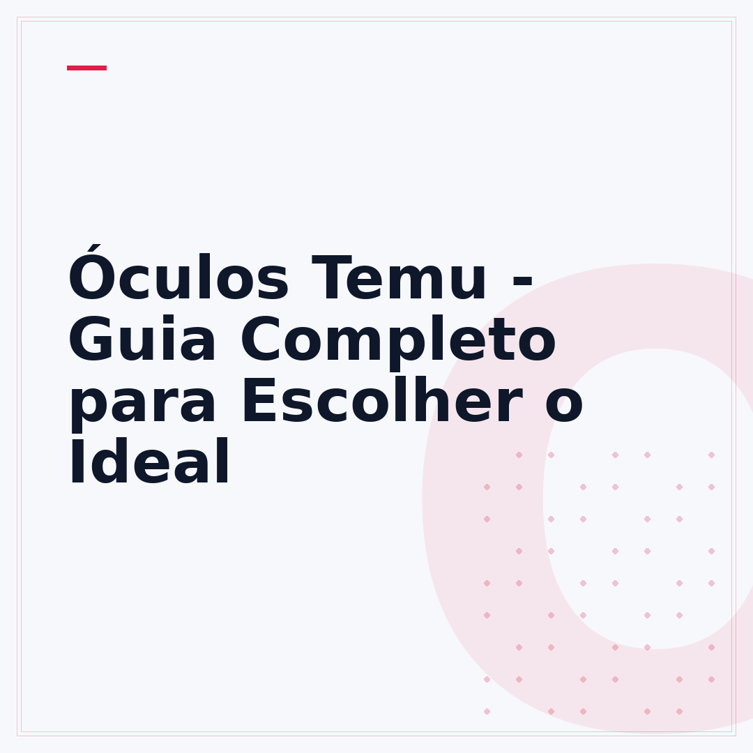 Óculos Temu - Guia Completo para Escolher o Ideal