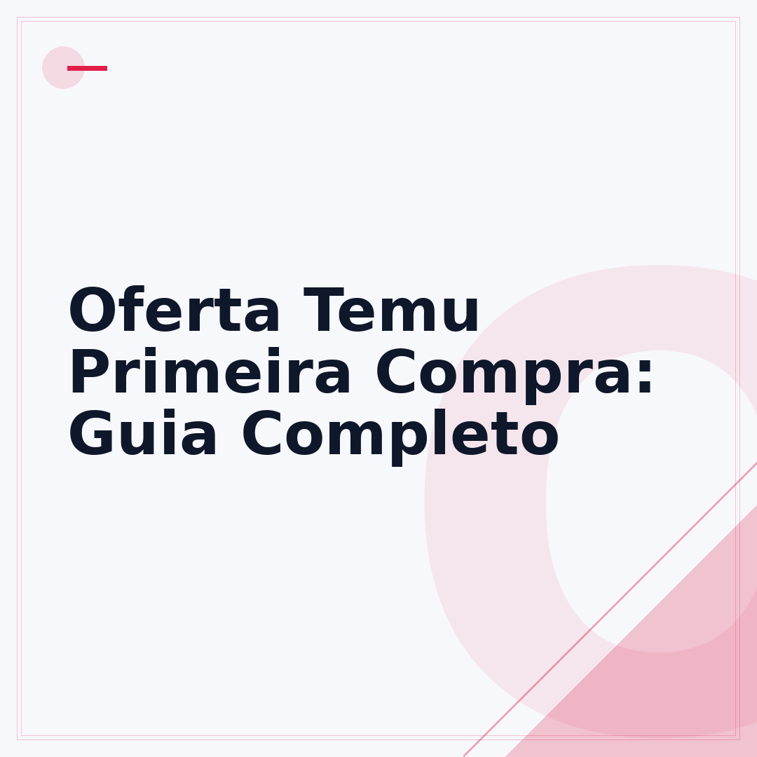 Oferta Temu Primeira Compra: Guia Completo
