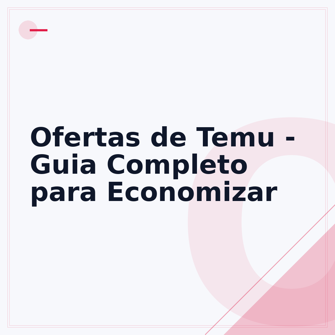 Ofertas de Temu - Guia Completo para Economizar