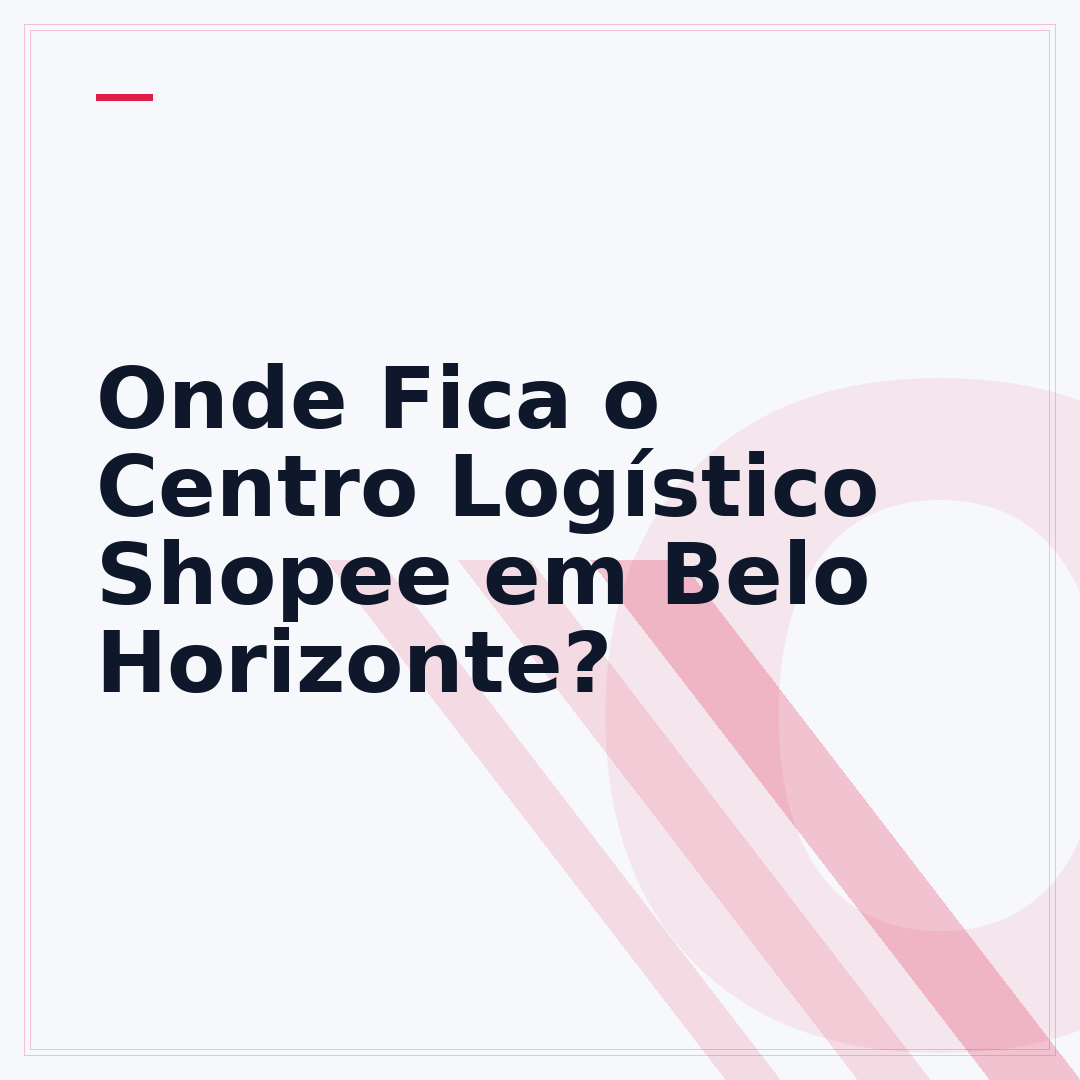 Onde Fica o Centro Logístico Shopee em Belo Horizonte?