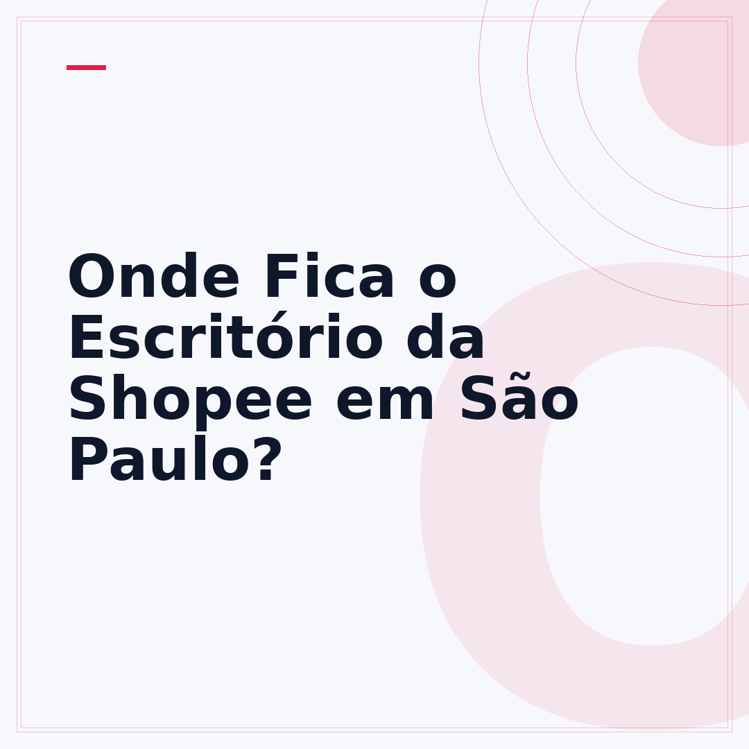 Onde Fica o Escritório da Shopee em São Paulo?