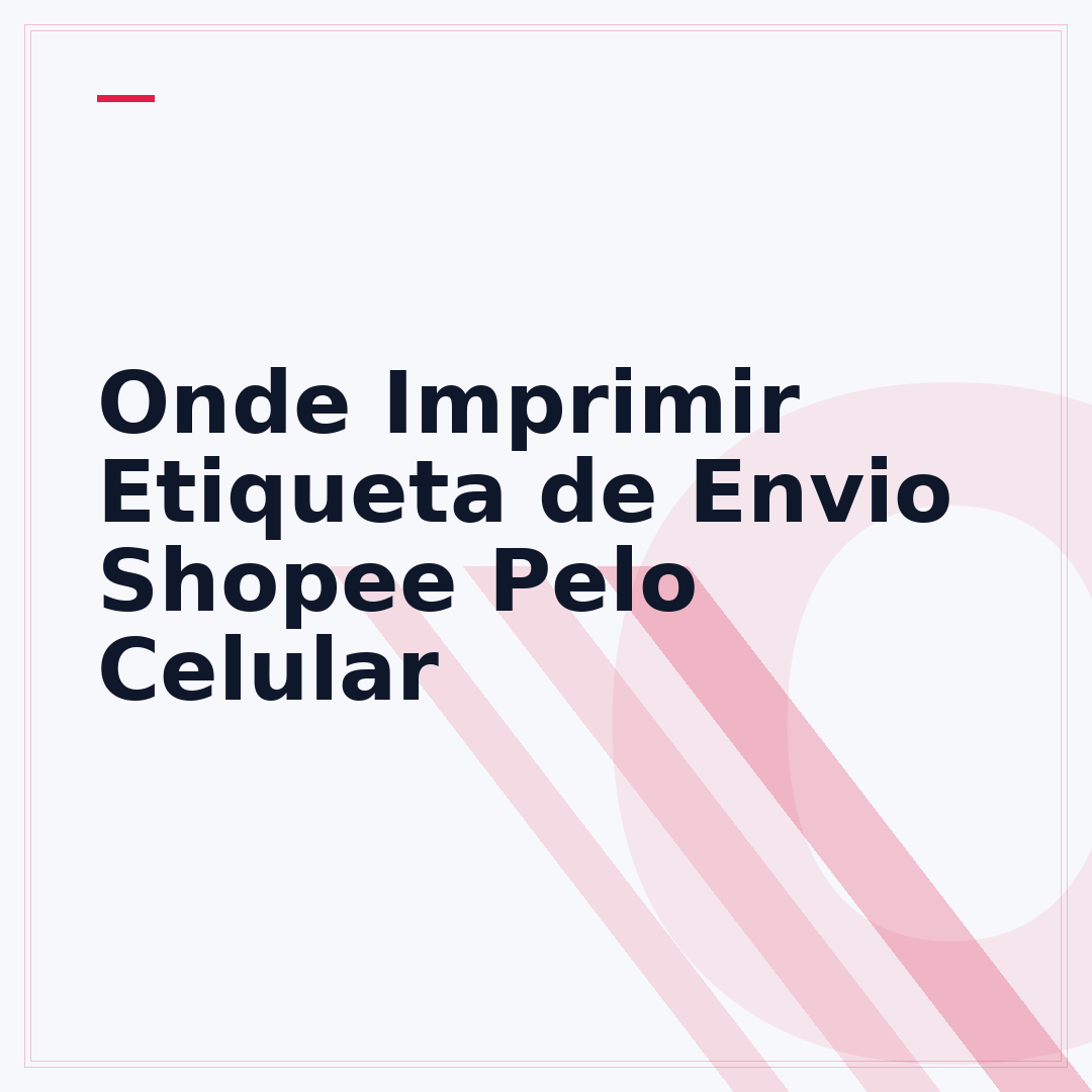 Onde Imprimir Etiqueta de Envio Shopee Pelo Celular