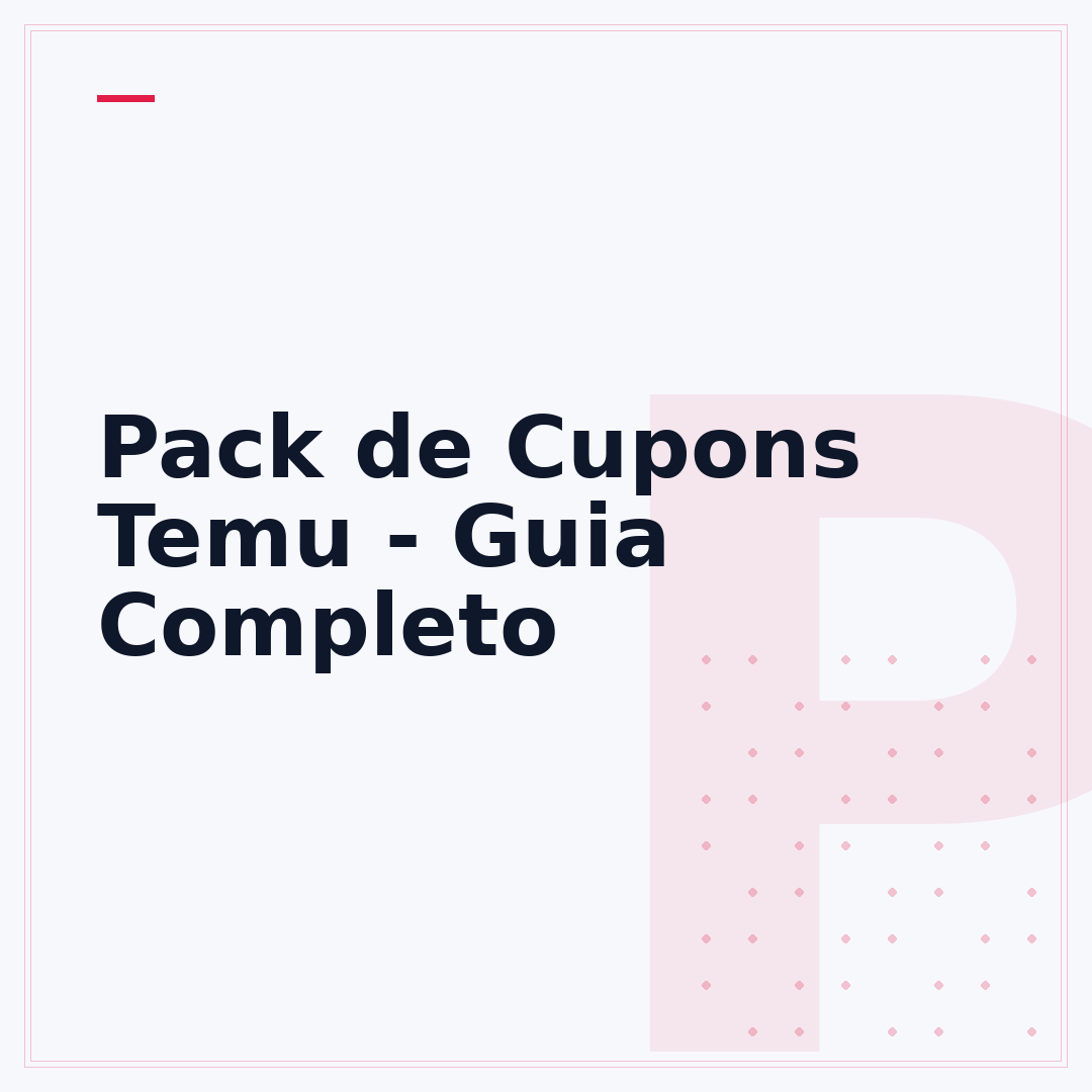 Pack de Cupons Temu - Guia Completo