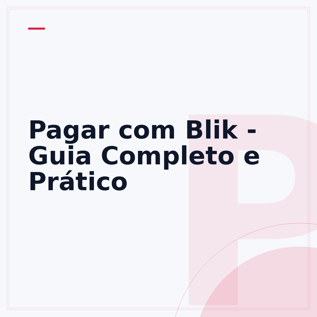 Pagar com Blik - Guia Completo e Prático