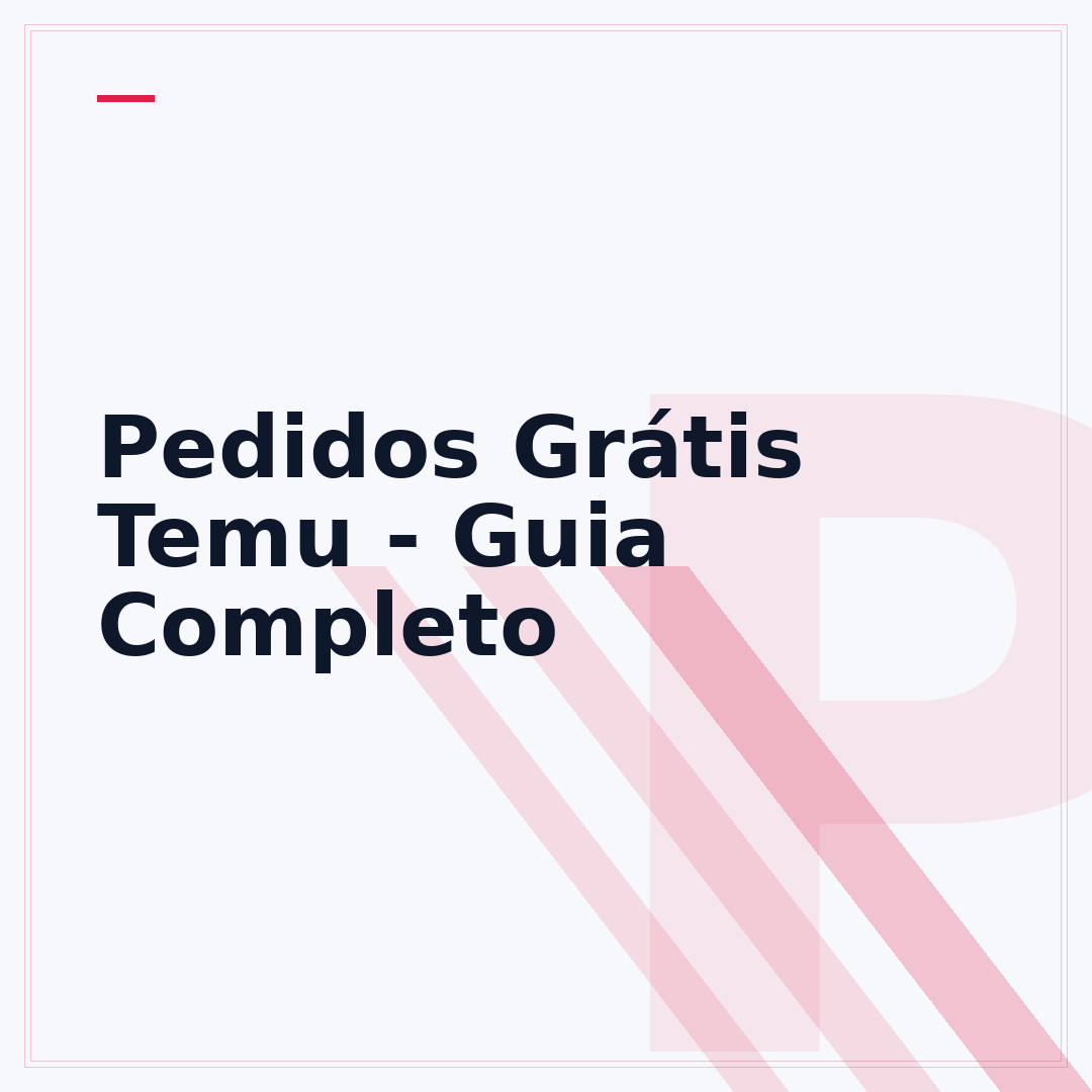Pedidos Grátis Temu - Guia Completo