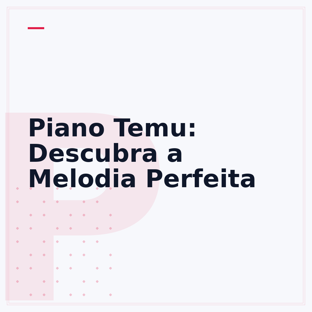 Piano Temu: Descubra a Melodia Perfeita