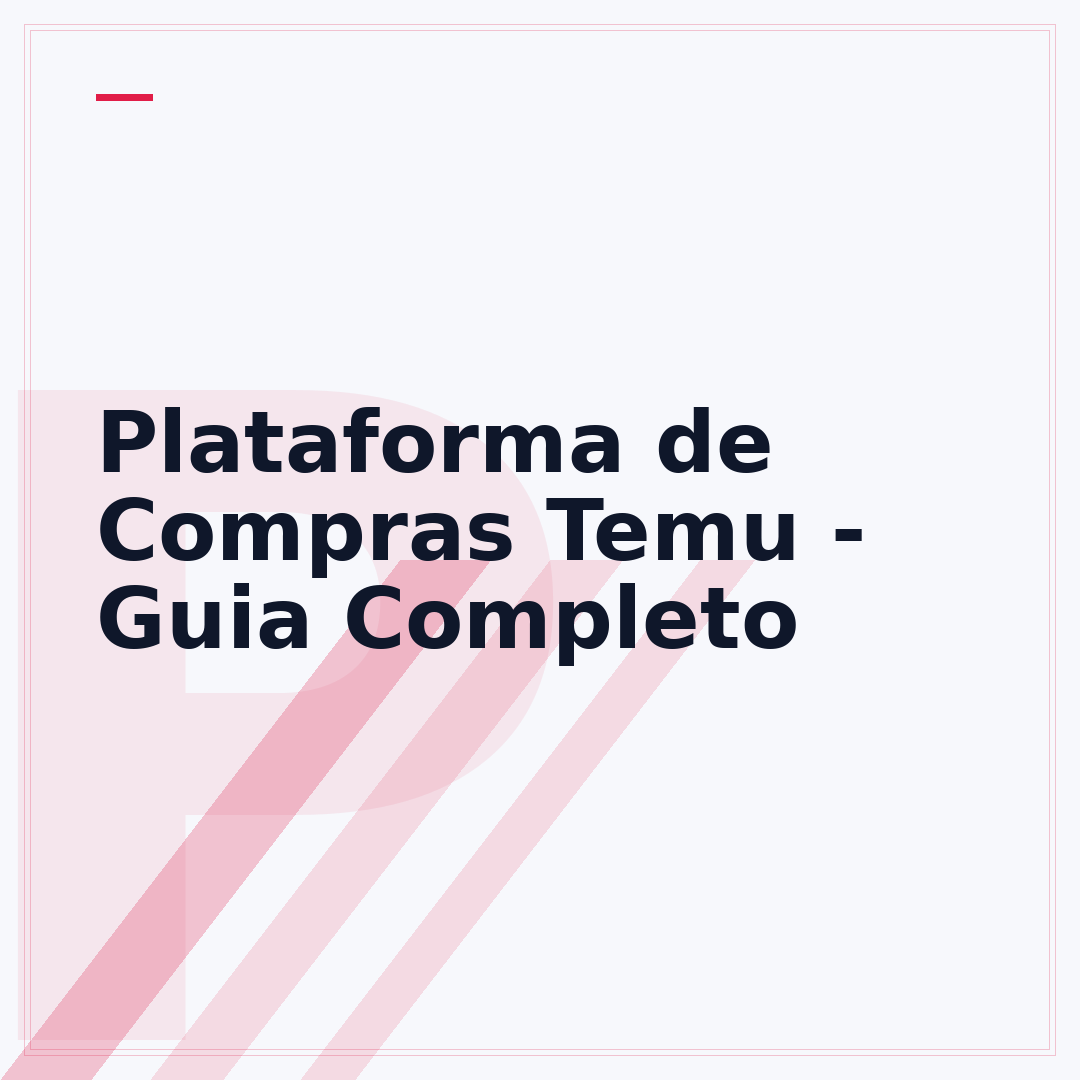 Plataforma de Compras Temu - Guia Completo