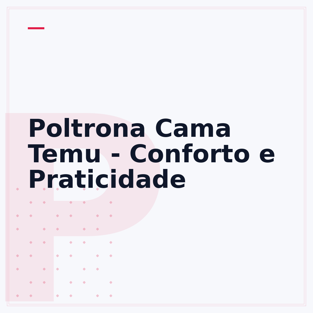 Poltrona Cama Temu - Conforto e Praticidade