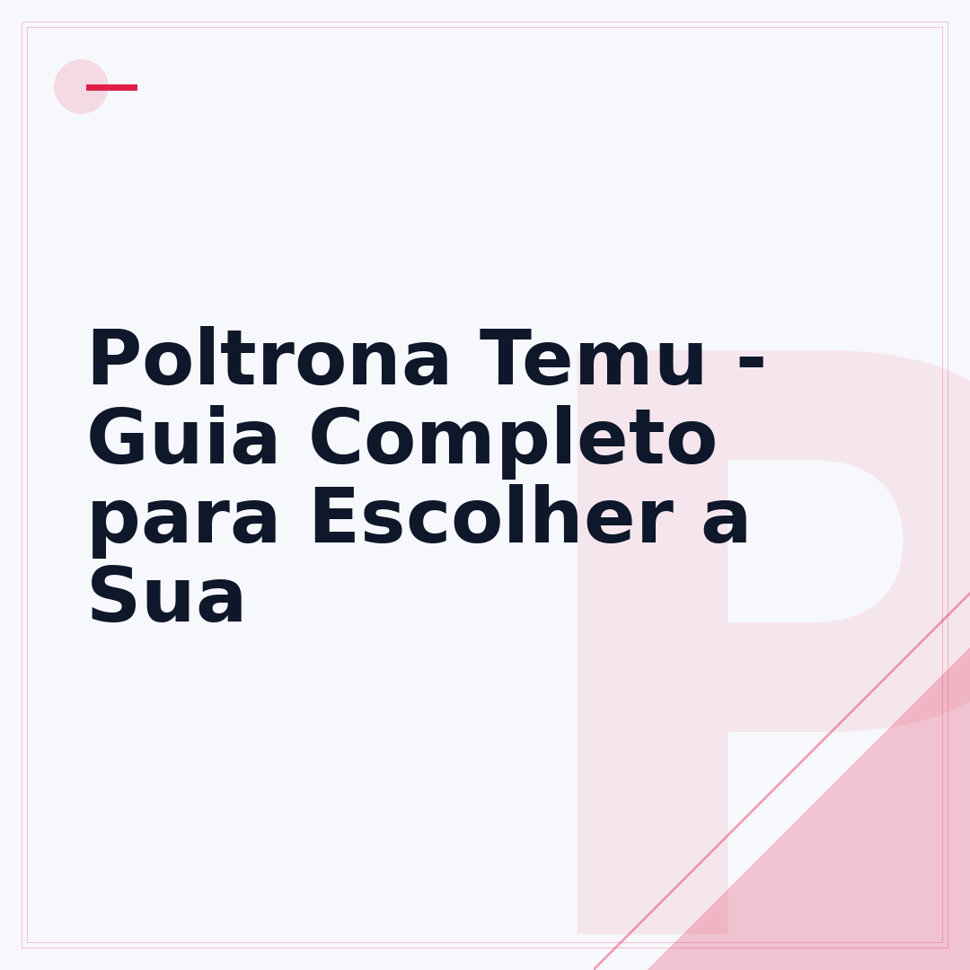Poltrona Temu - Guia Completo para Escolher a Sua