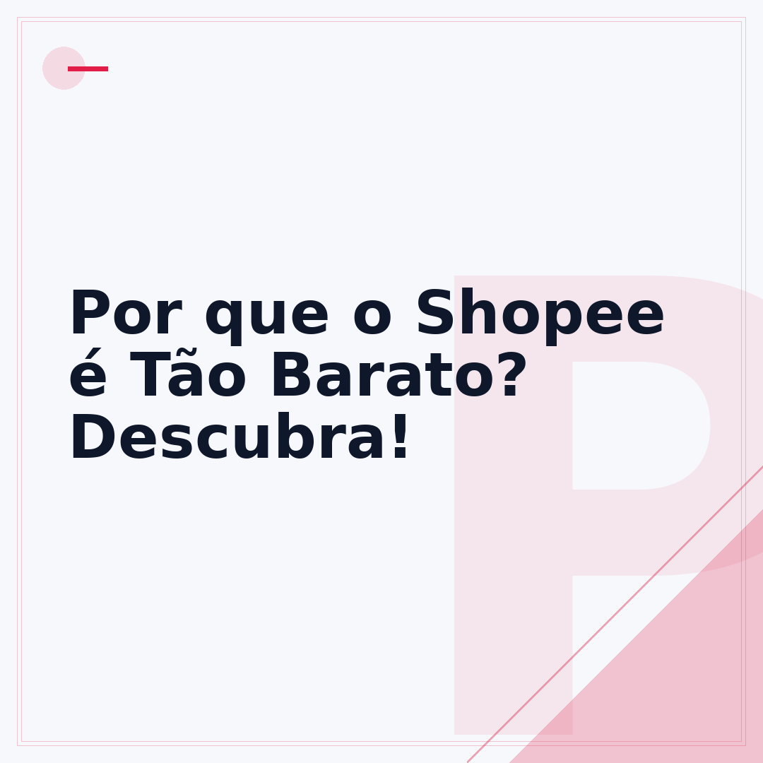 Por que o Shopee é Tão Barato? Descubra!