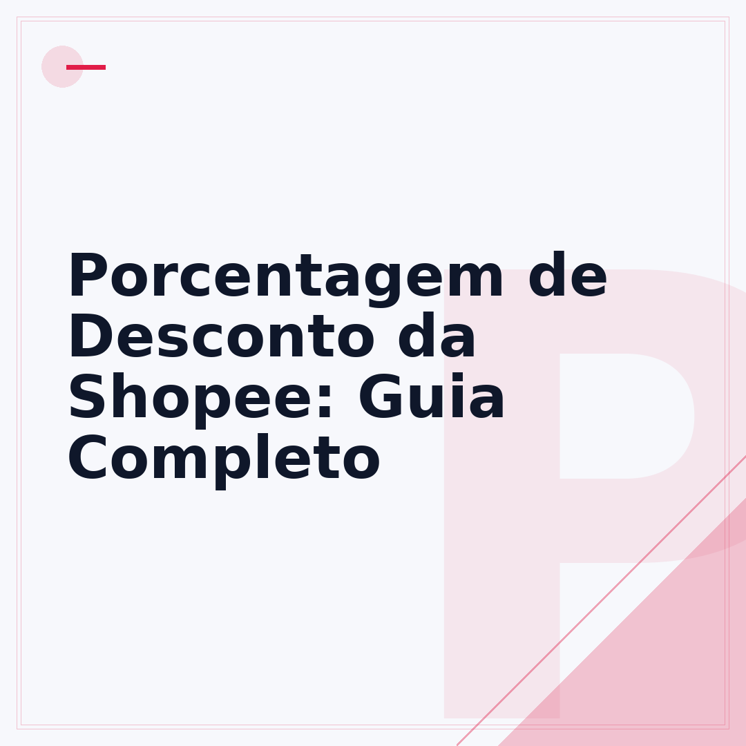 Porcentagem de Desconto da Shopee: Guia Completo