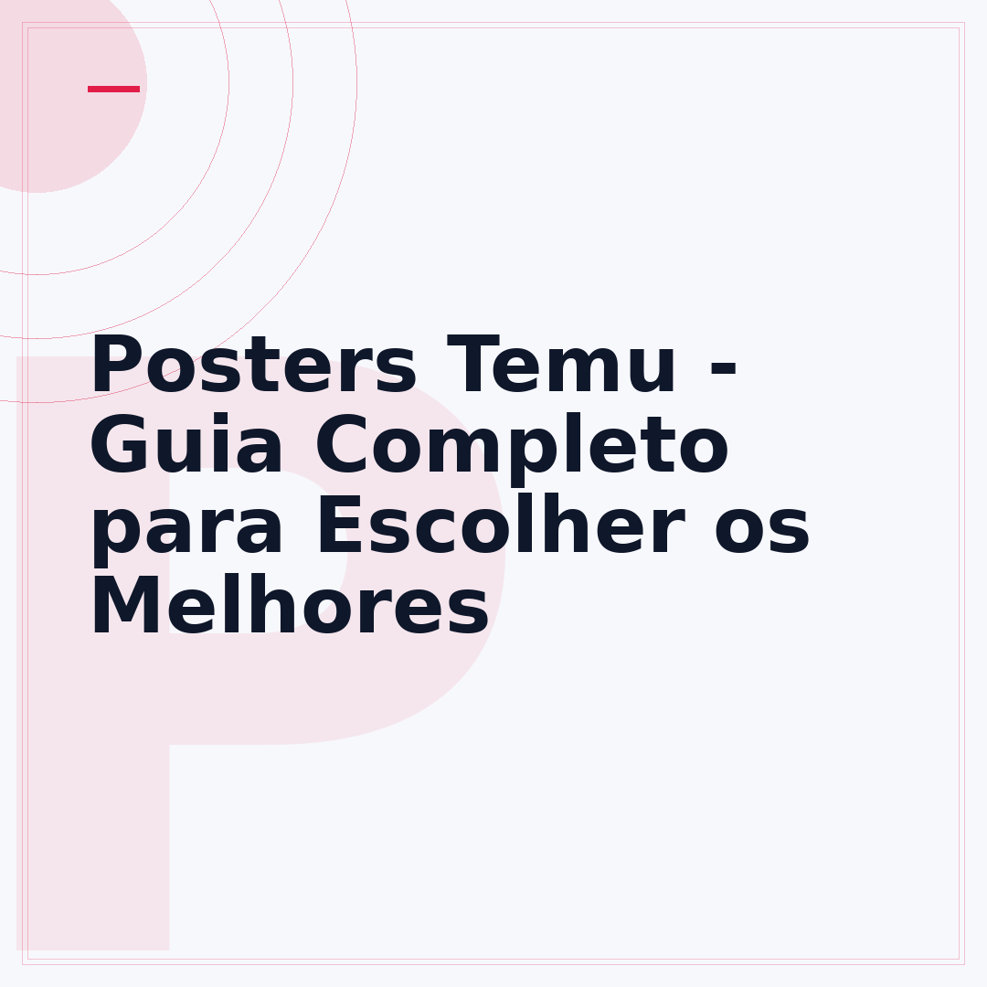 Posters Temu - Guia Completo para Escolher os Melhores