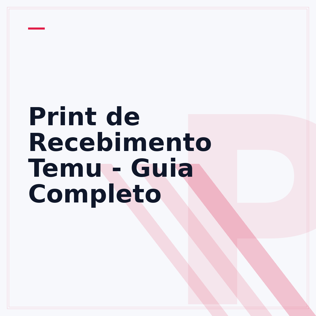 Print de Recebimento Temu - Guia Completo