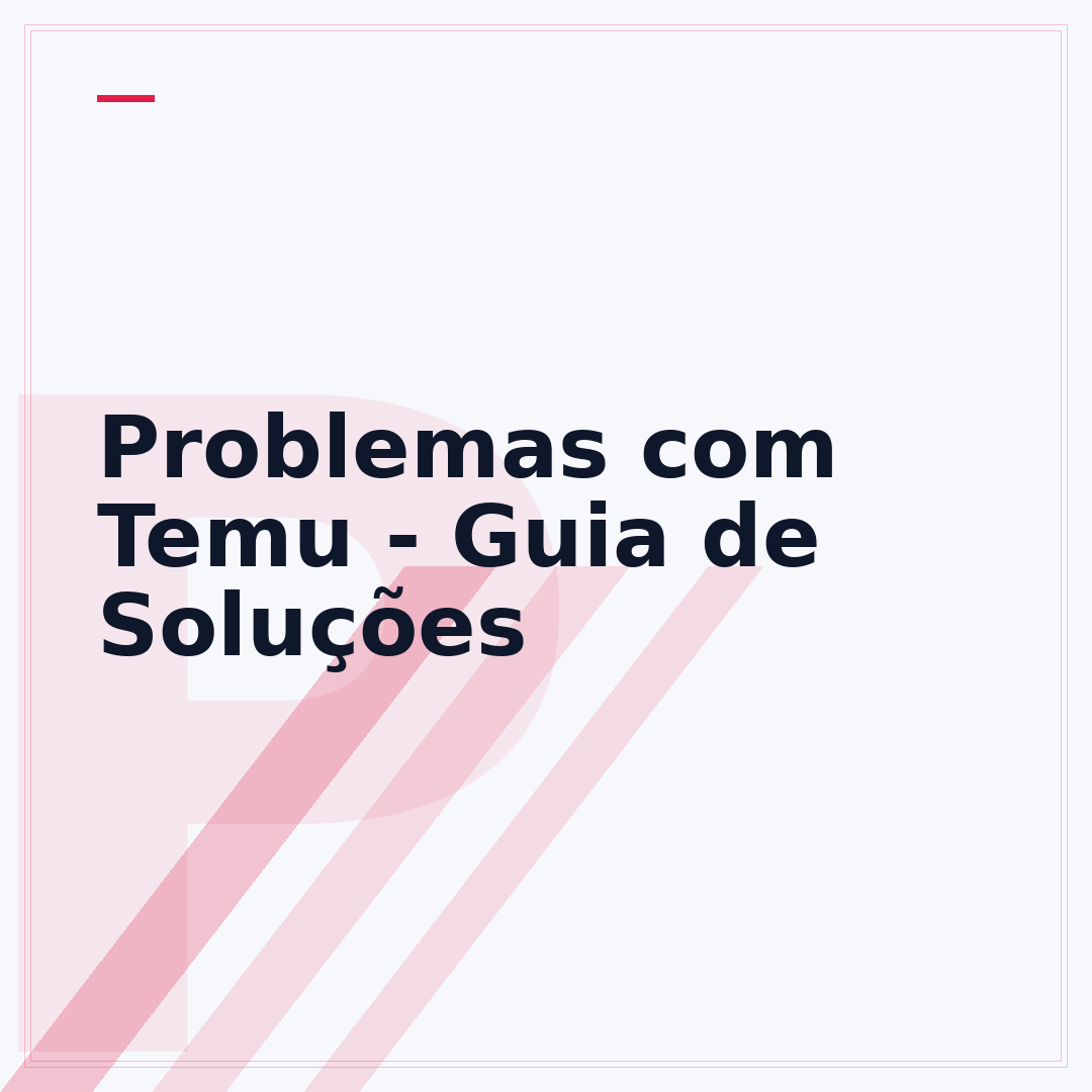 Problemas com Temu - Guia de Soluções