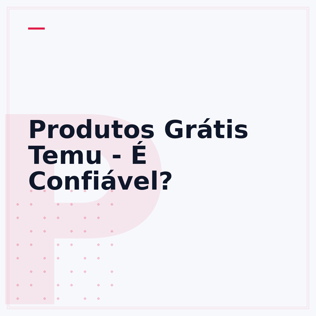 Produtos Grátis Temu - É Confiável?