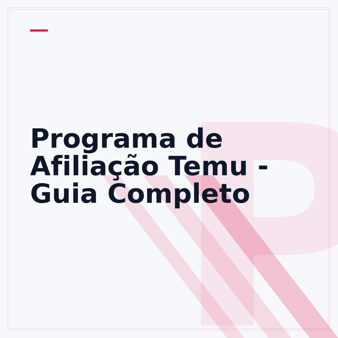 Programa de Afiliação Temu - Guia Completo