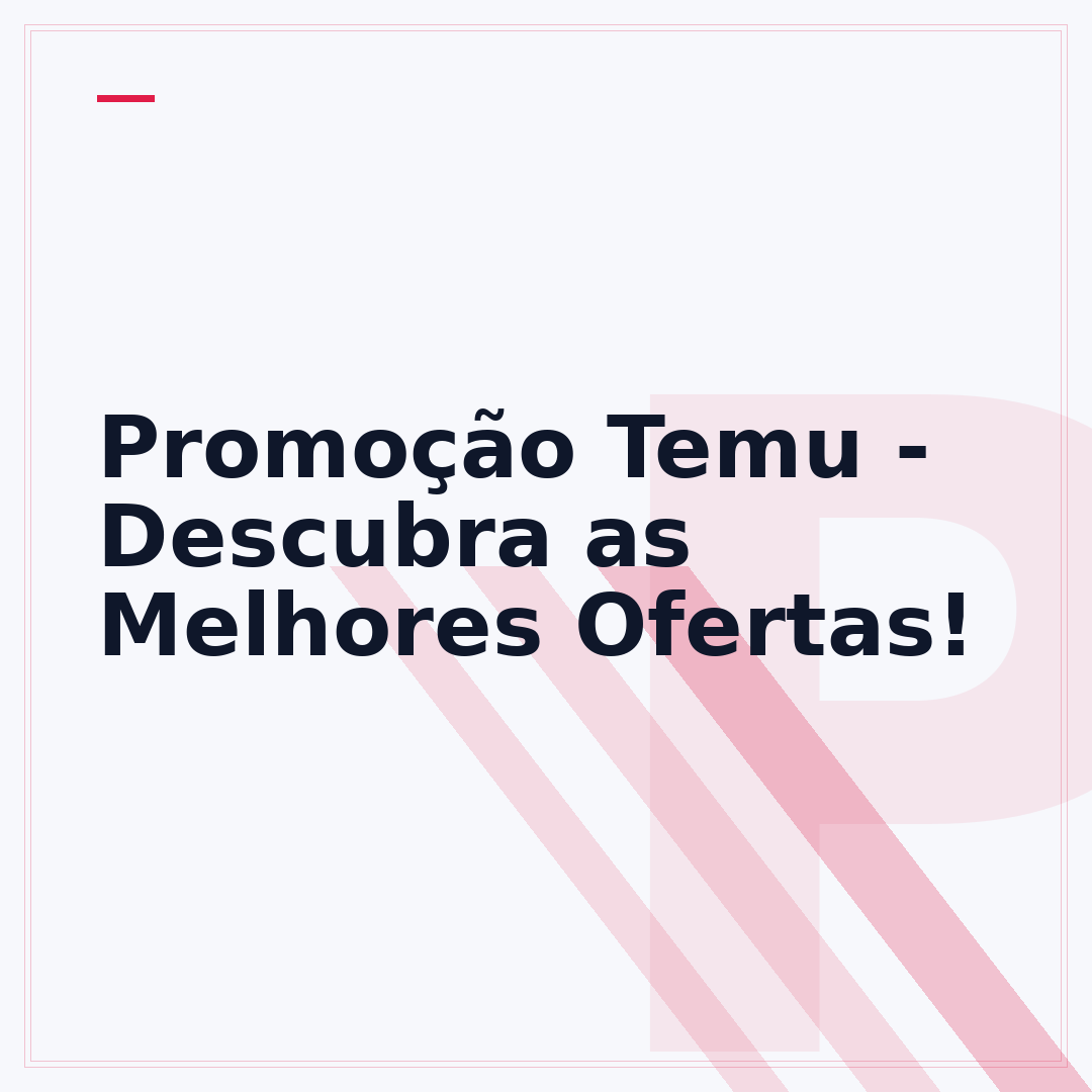 Promoção Temu - Descubra as Melhores Ofertas!