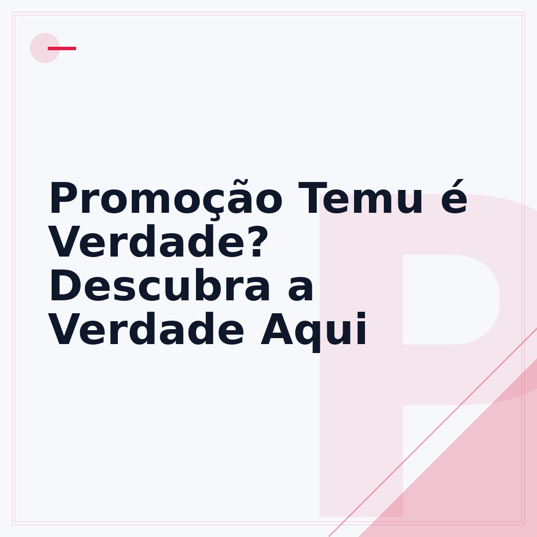 Promoção Temu é Verdade? Descubra a Verdade Aqui
