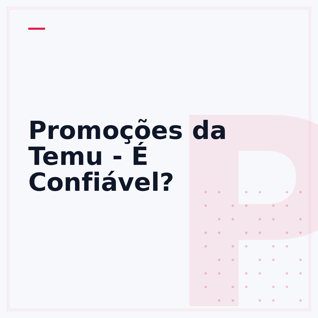 Promoções da Temu - É Confiável?