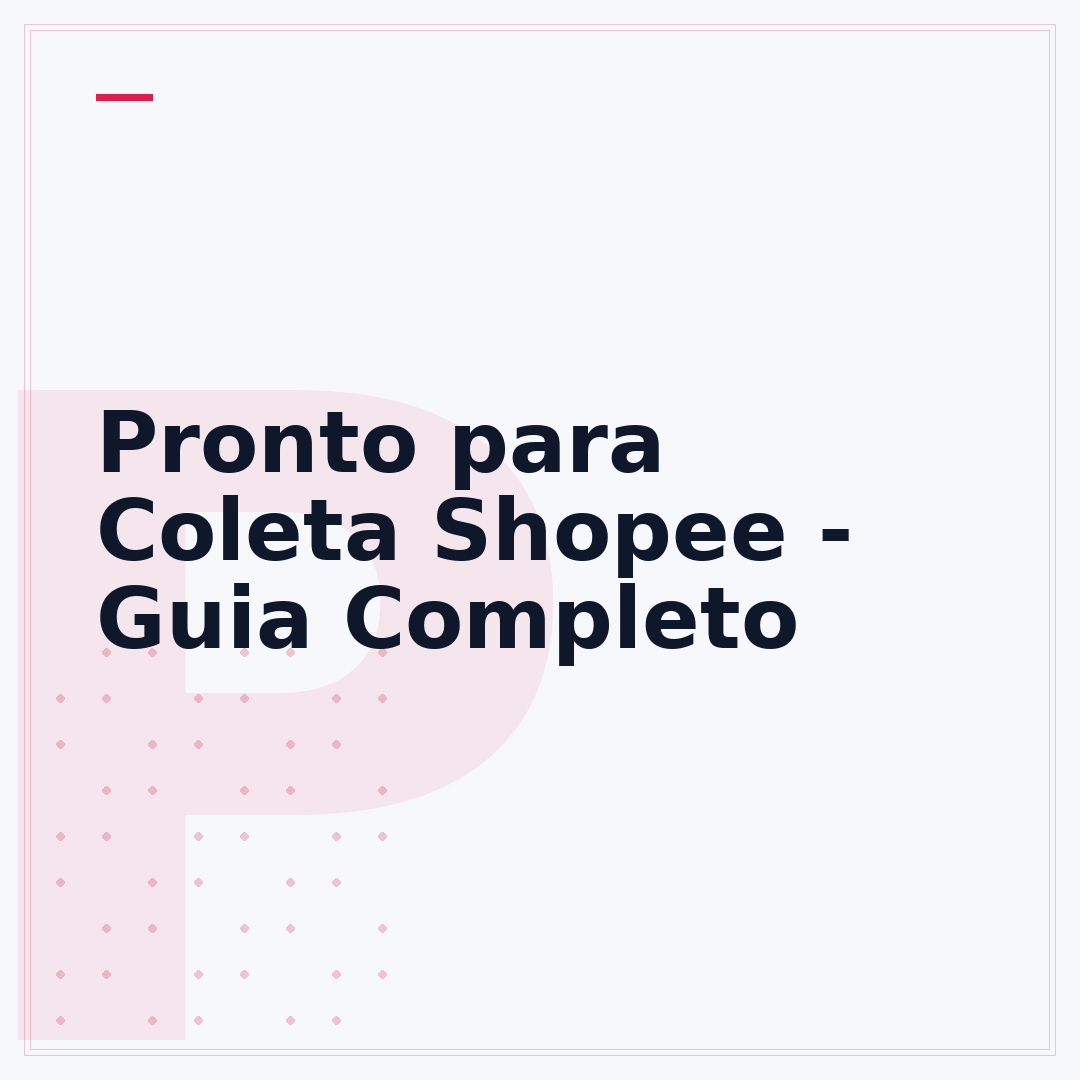 Pronto para Coleta Shopee - Guia Completo