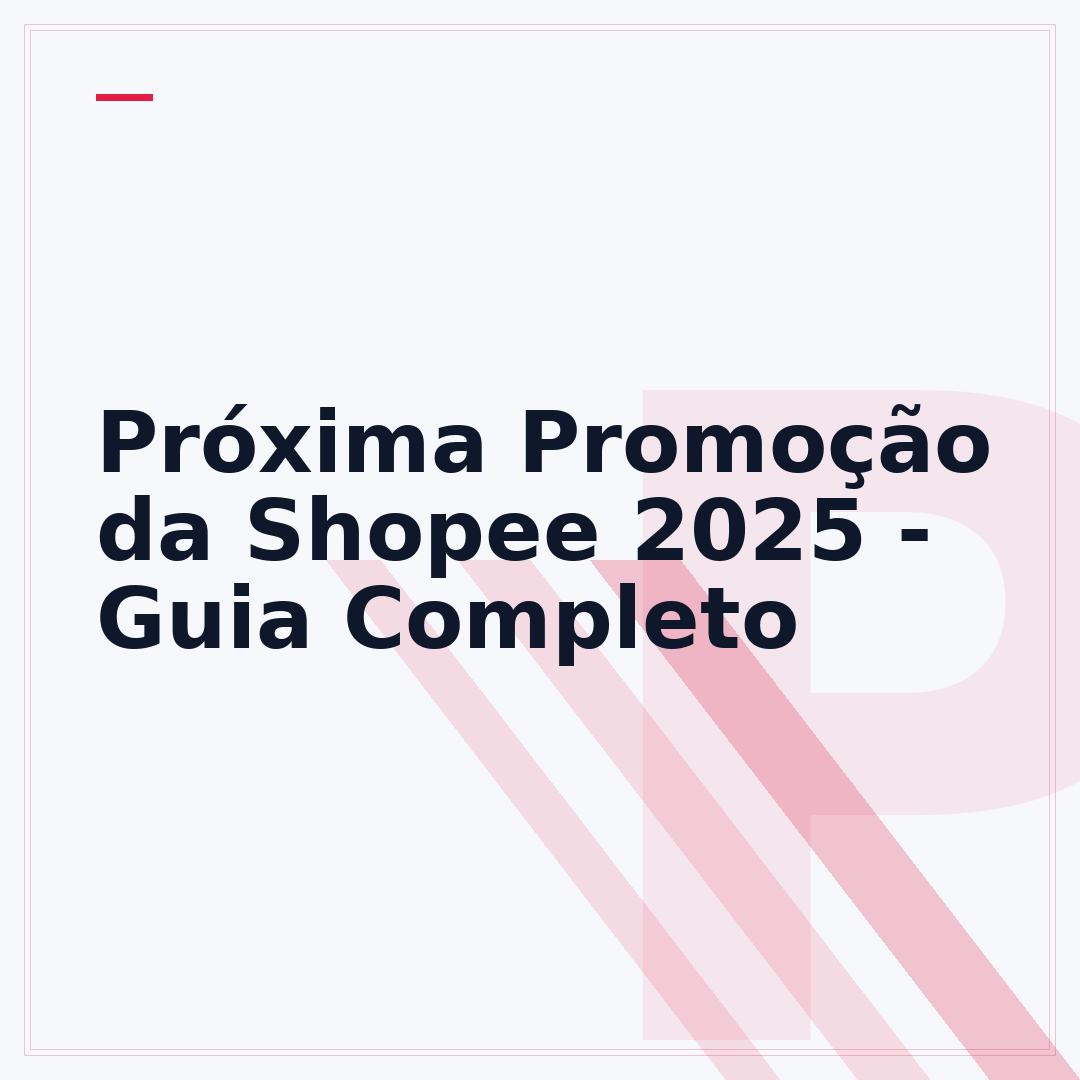 Próxima Promoção da Shopee 2025 - Guia Completo