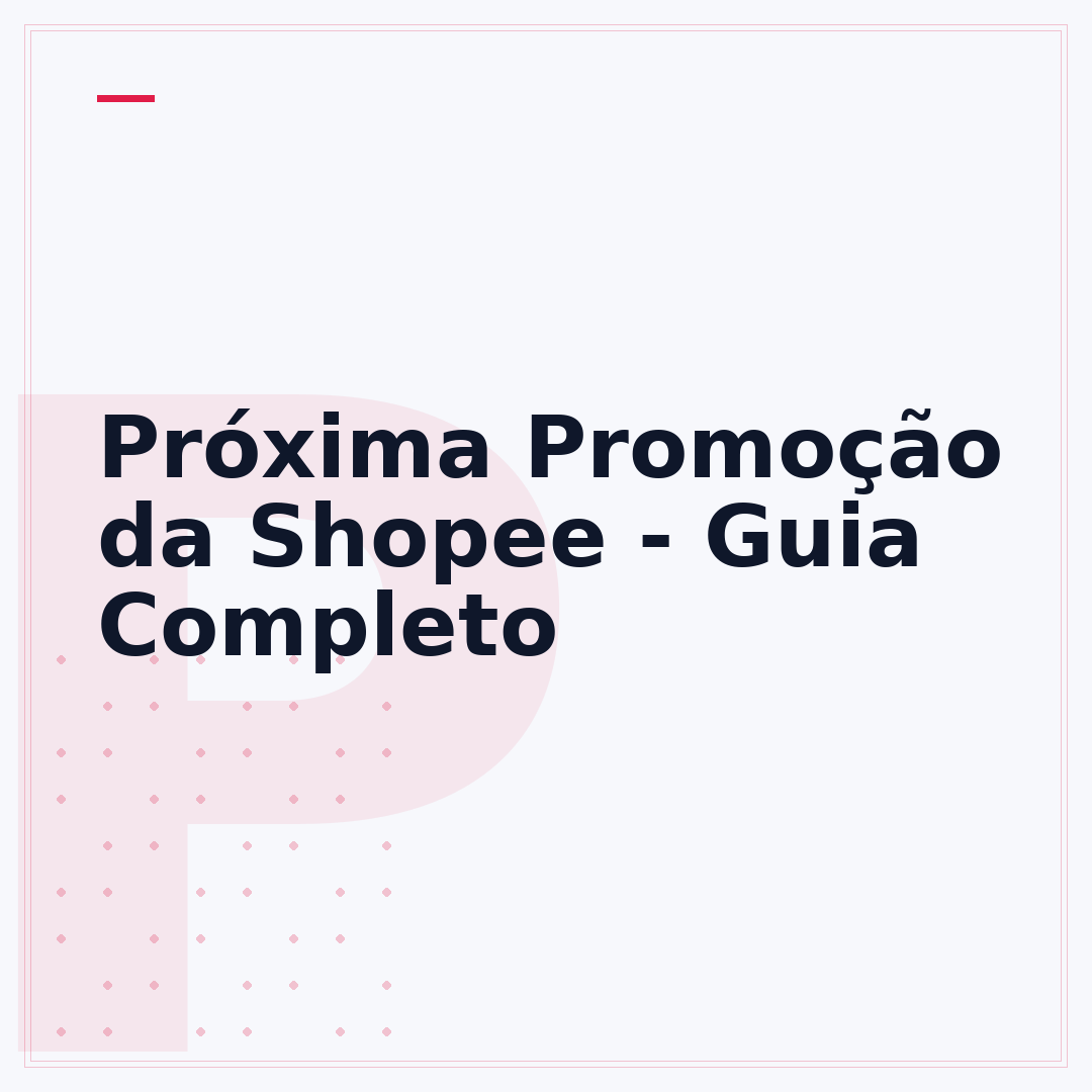 Próxima Promoção da Shopee - Guia Completo