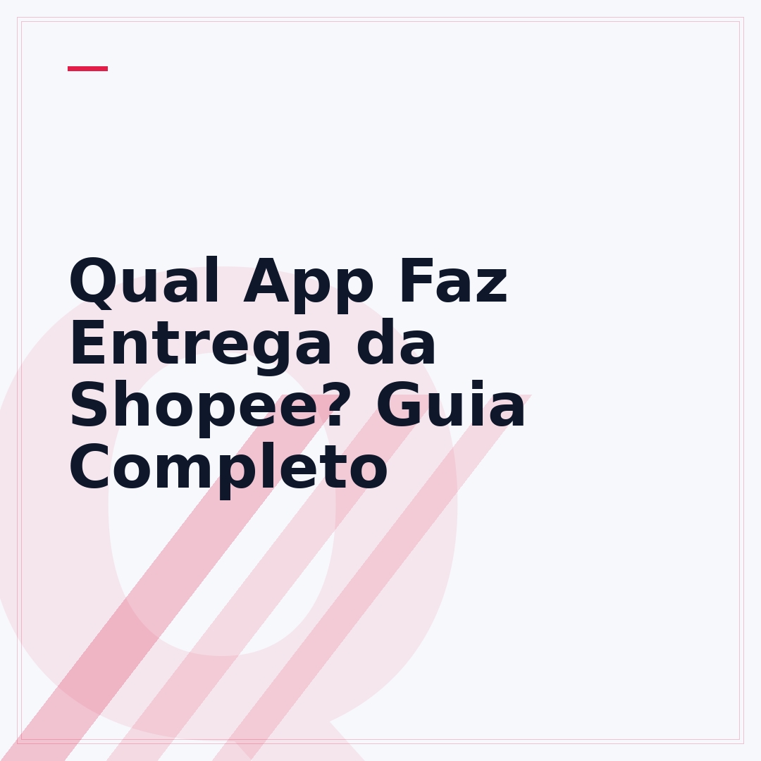 Qual App Faz Entrega da Shopee? Guia Completo