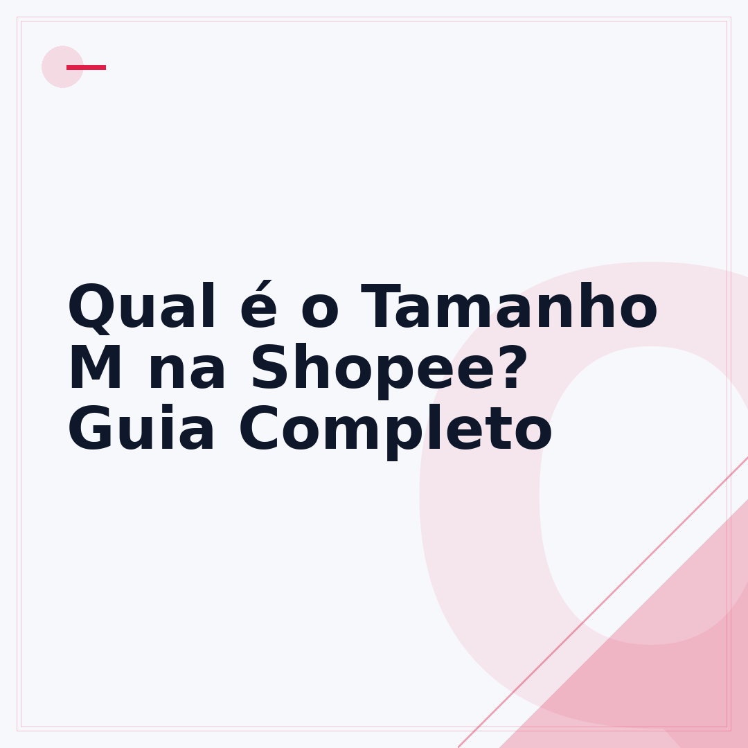 Qual é o Tamanho M na Shopee? Guia Completo