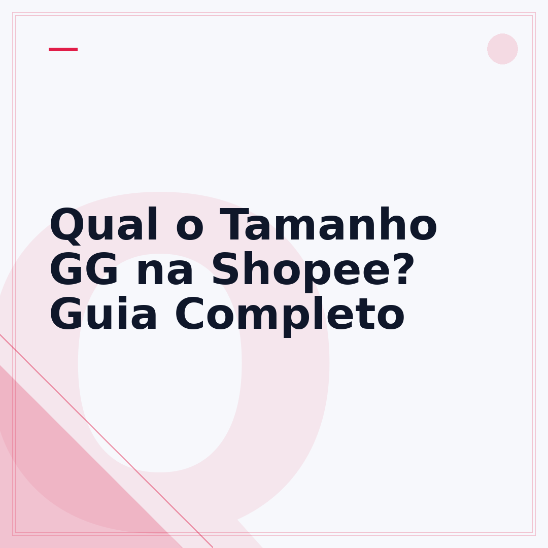 Qual o Tamanho GG na Shopee? Guia Completo