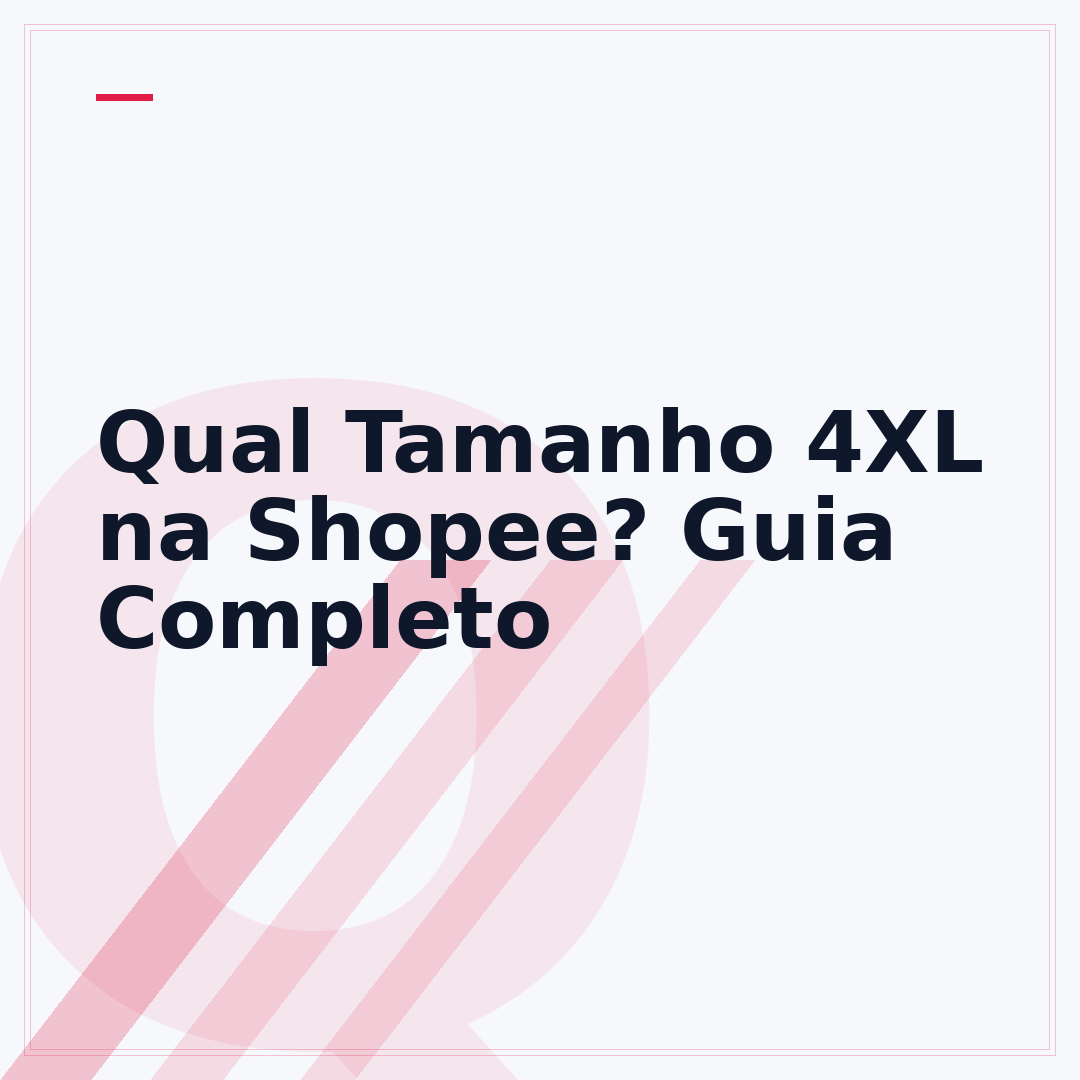 Qual Tamanho 4XL na Shopee? Guia Completo