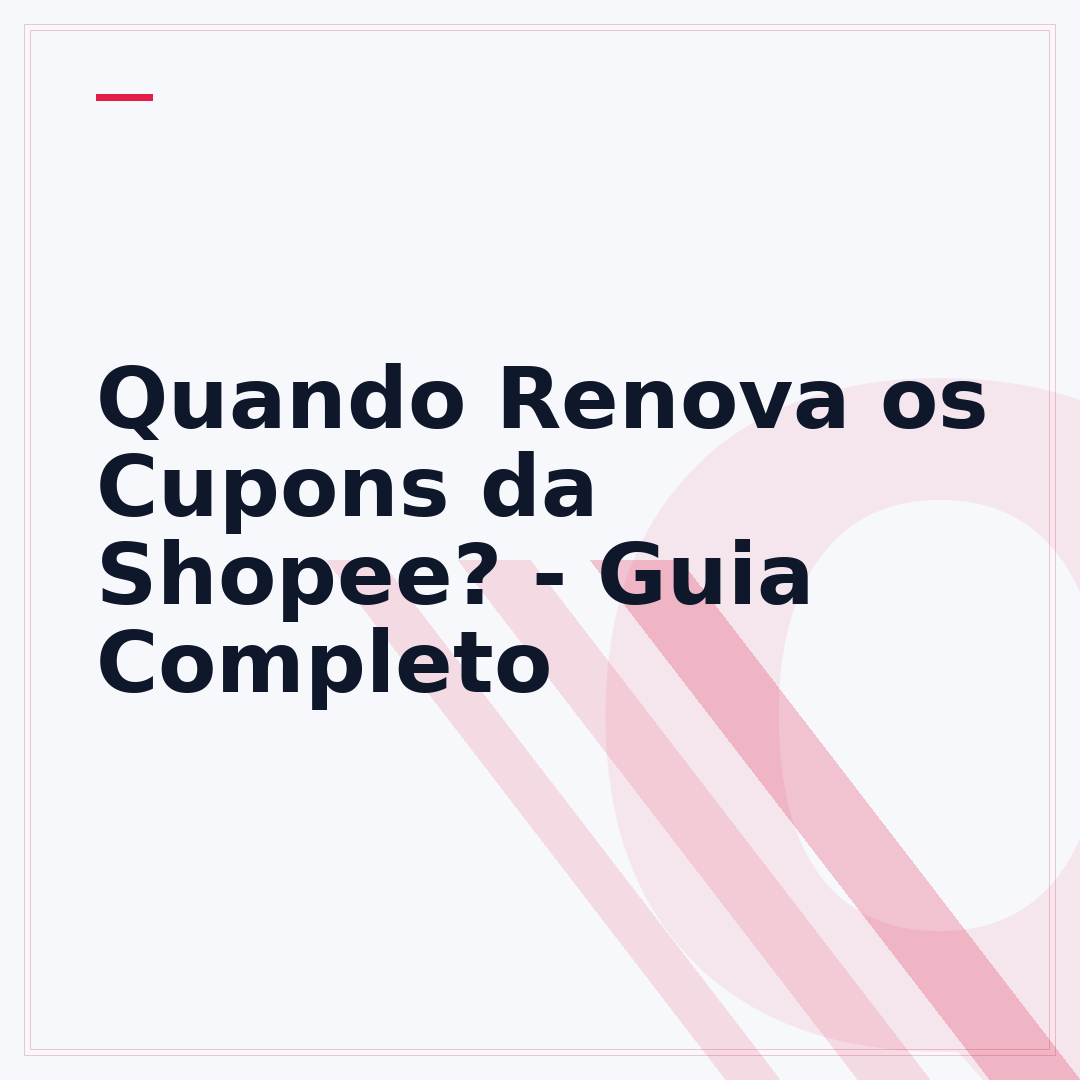 Quando Renova os Cupons da Shopee? - Guia Completo