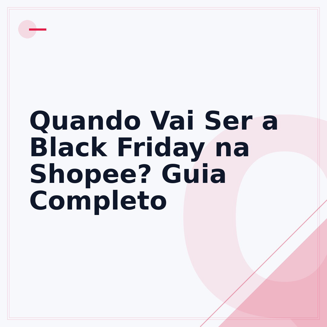 Quando Vai Ser a Black Friday na Shopee? Guia Completo