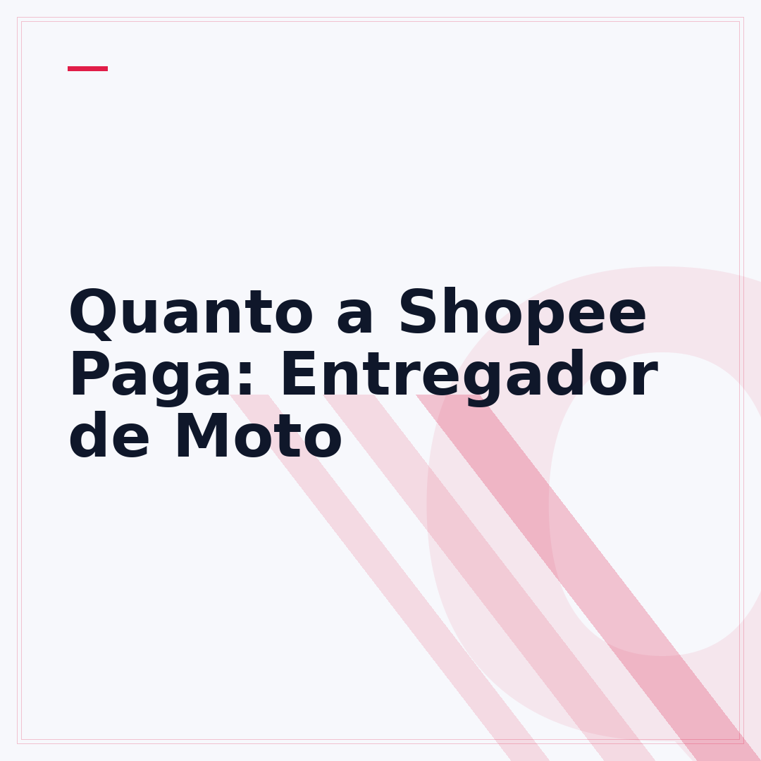 Quanto a Shopee Paga: Entregador de Moto