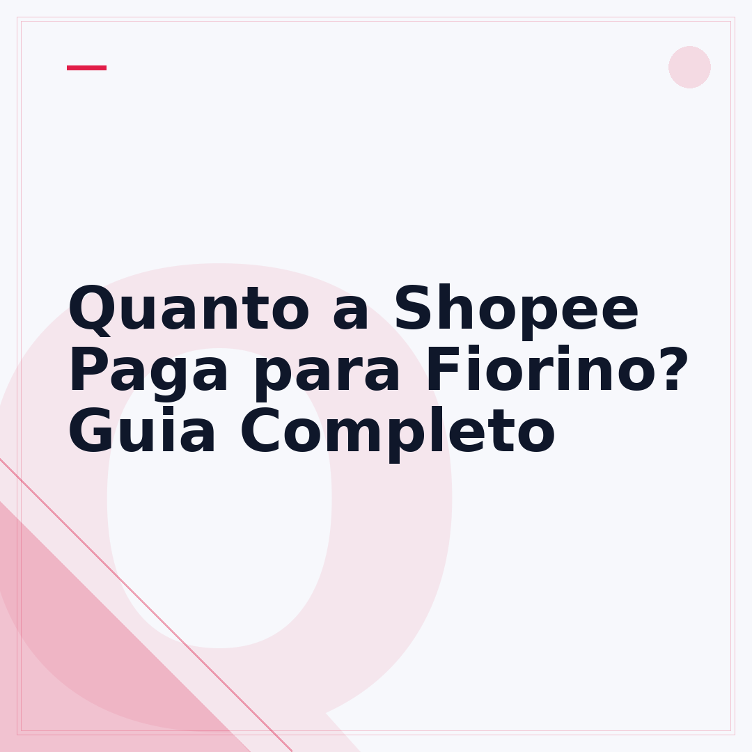 Quanto a Shopee Paga para Fiorino? Guia Completo
