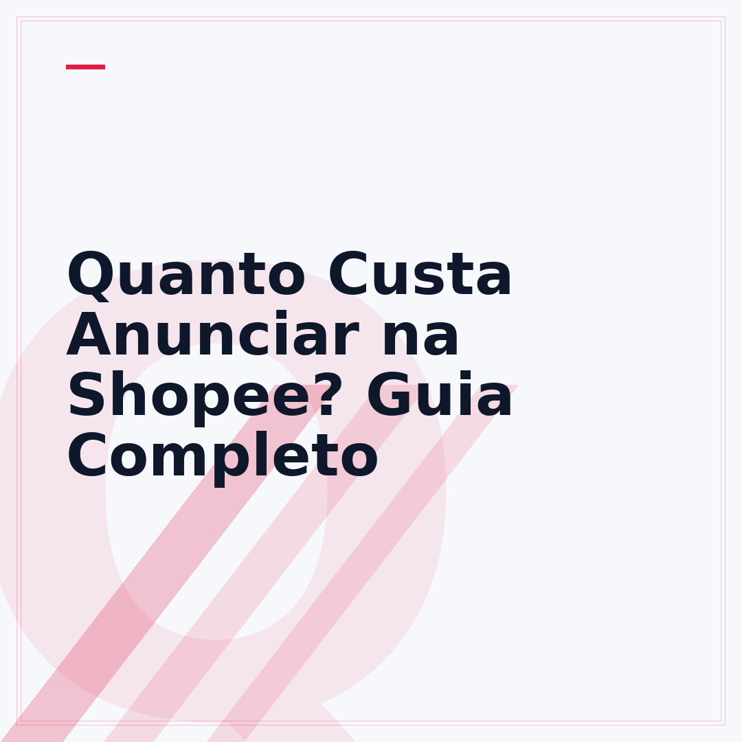 Quanto Custa Anunciar na Shopee? Guia Completo