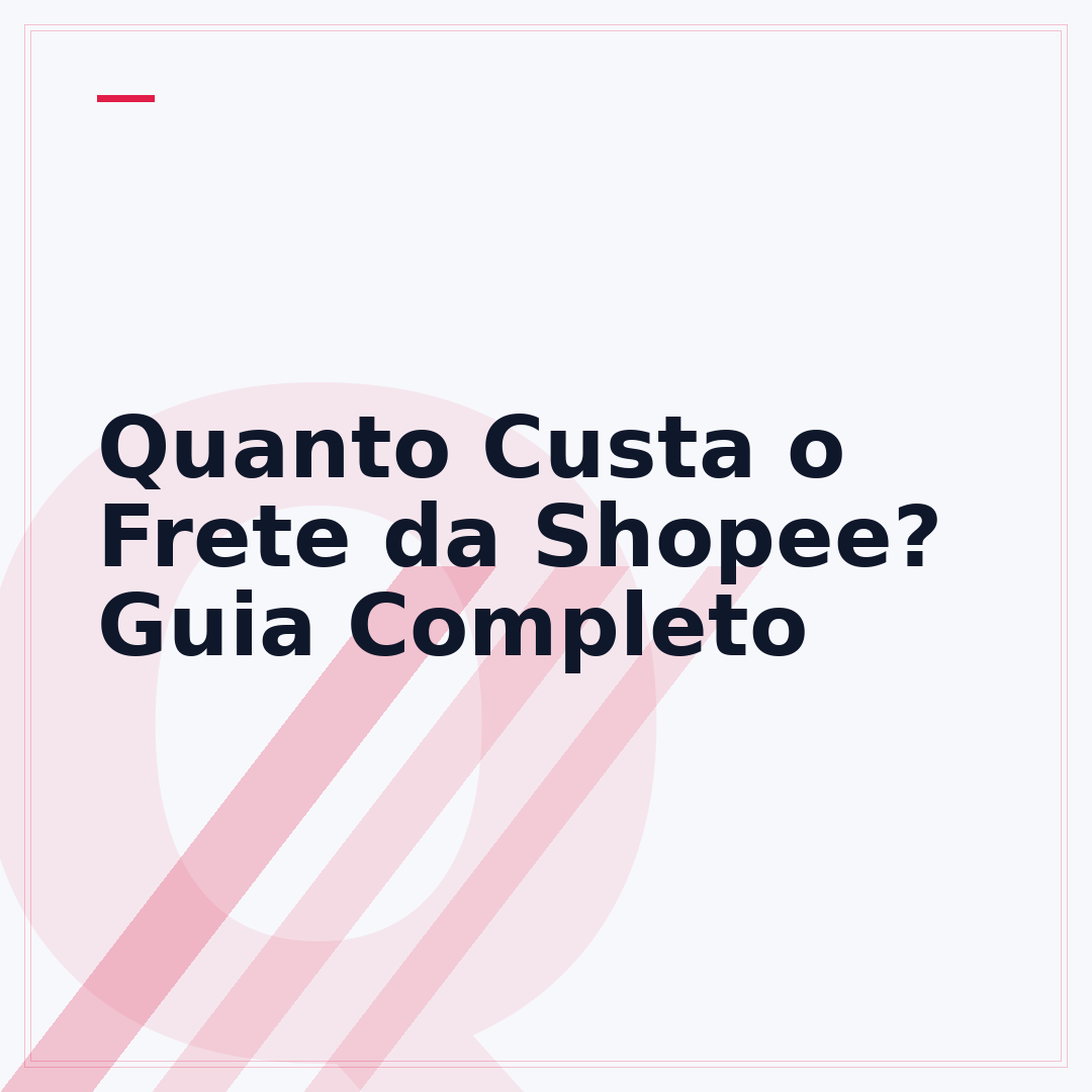 Quanto Custa o Frete da Shopee? Guia Completo