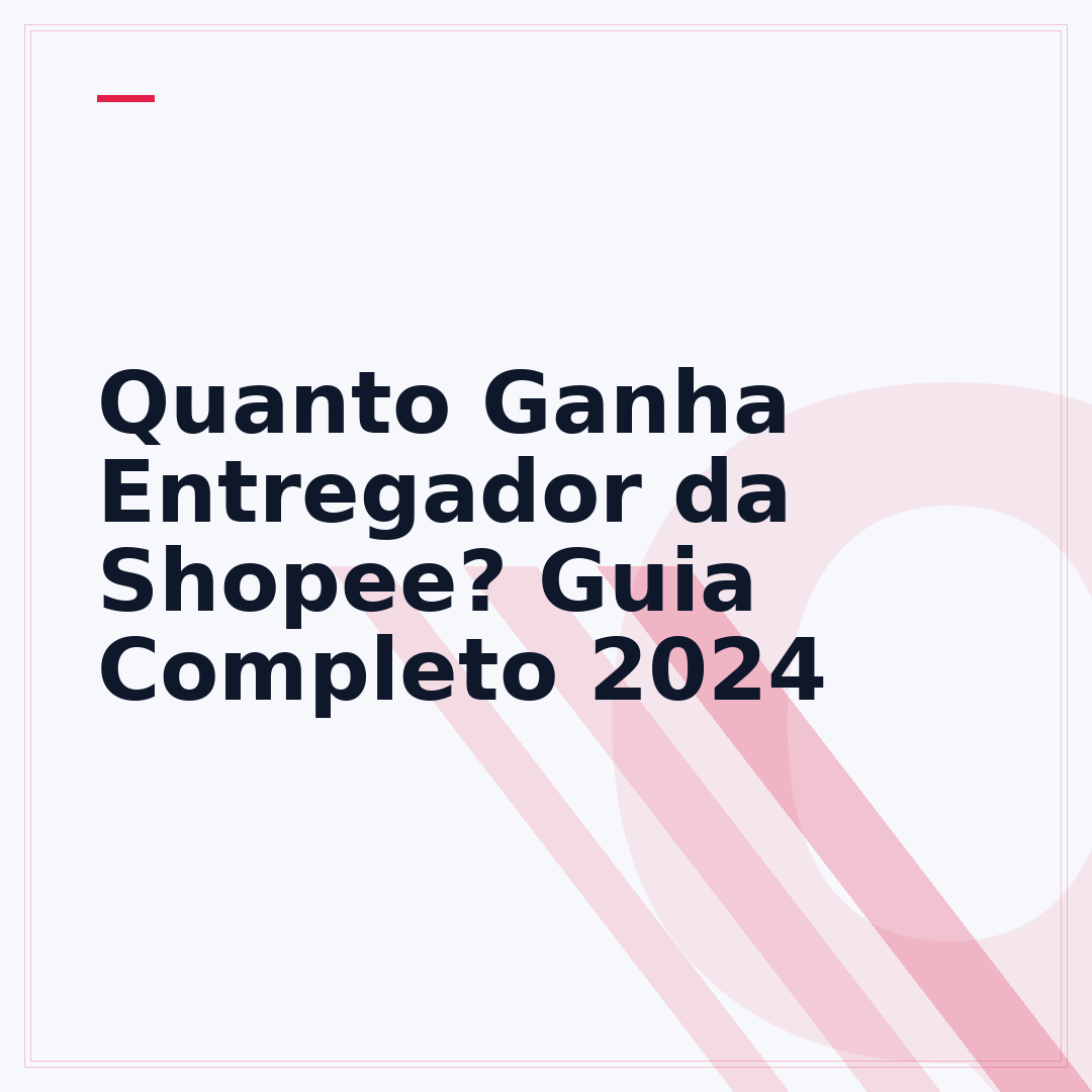 Quanto Ganha Entregador da Shopee? Guia Completo 2024