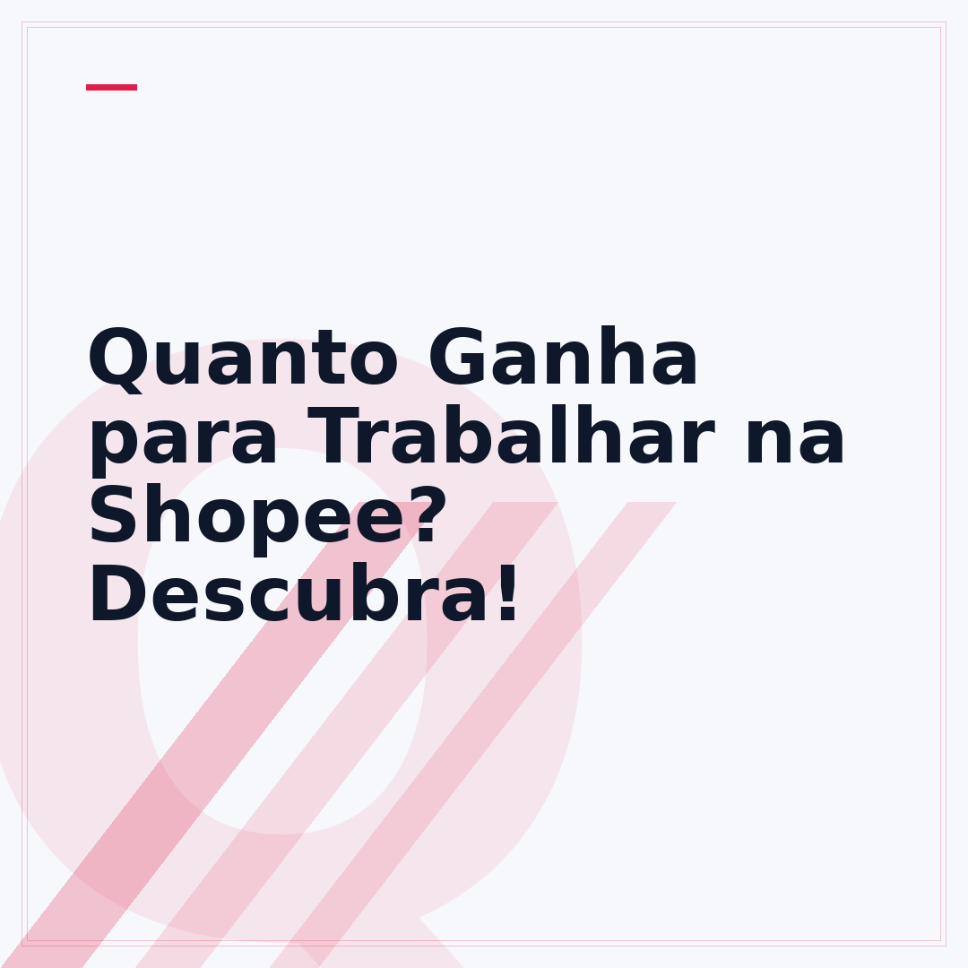 Quanto Ganha para Trabalhar na Shopee? Descubra!