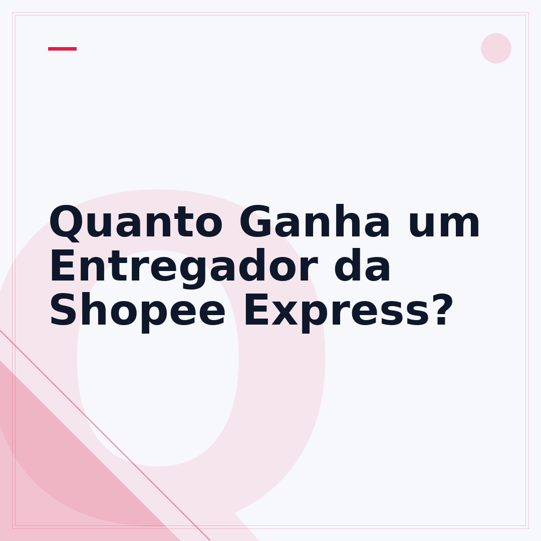 Quanto Ganha um Entregador da Shopee Express?