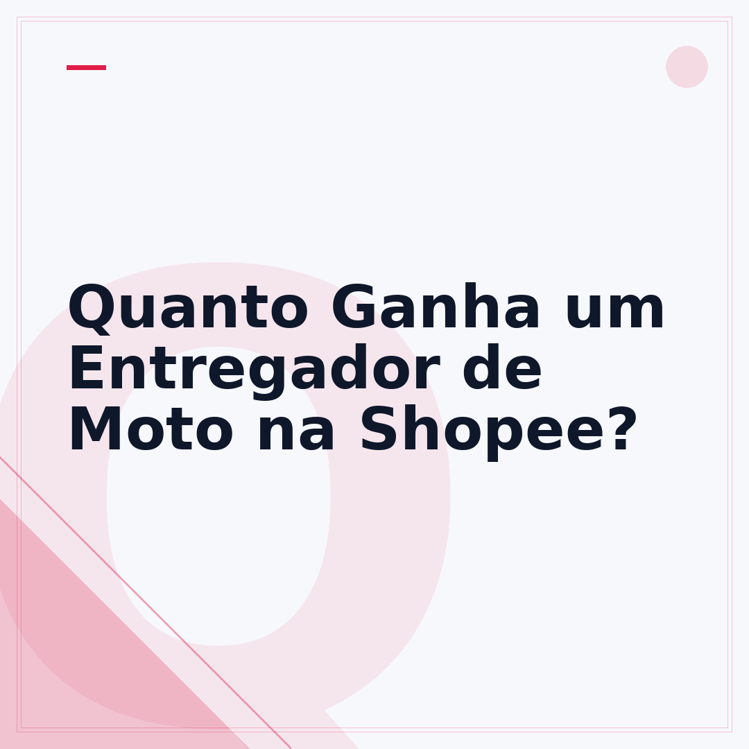 Quanto Ganha um Entregador de Moto na Shopee?