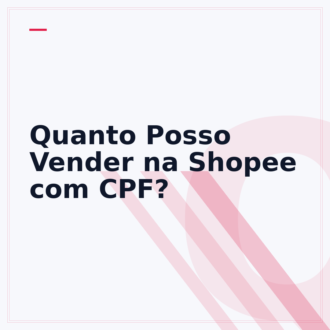 Quanto Posso Vender na Shopee com CPF?